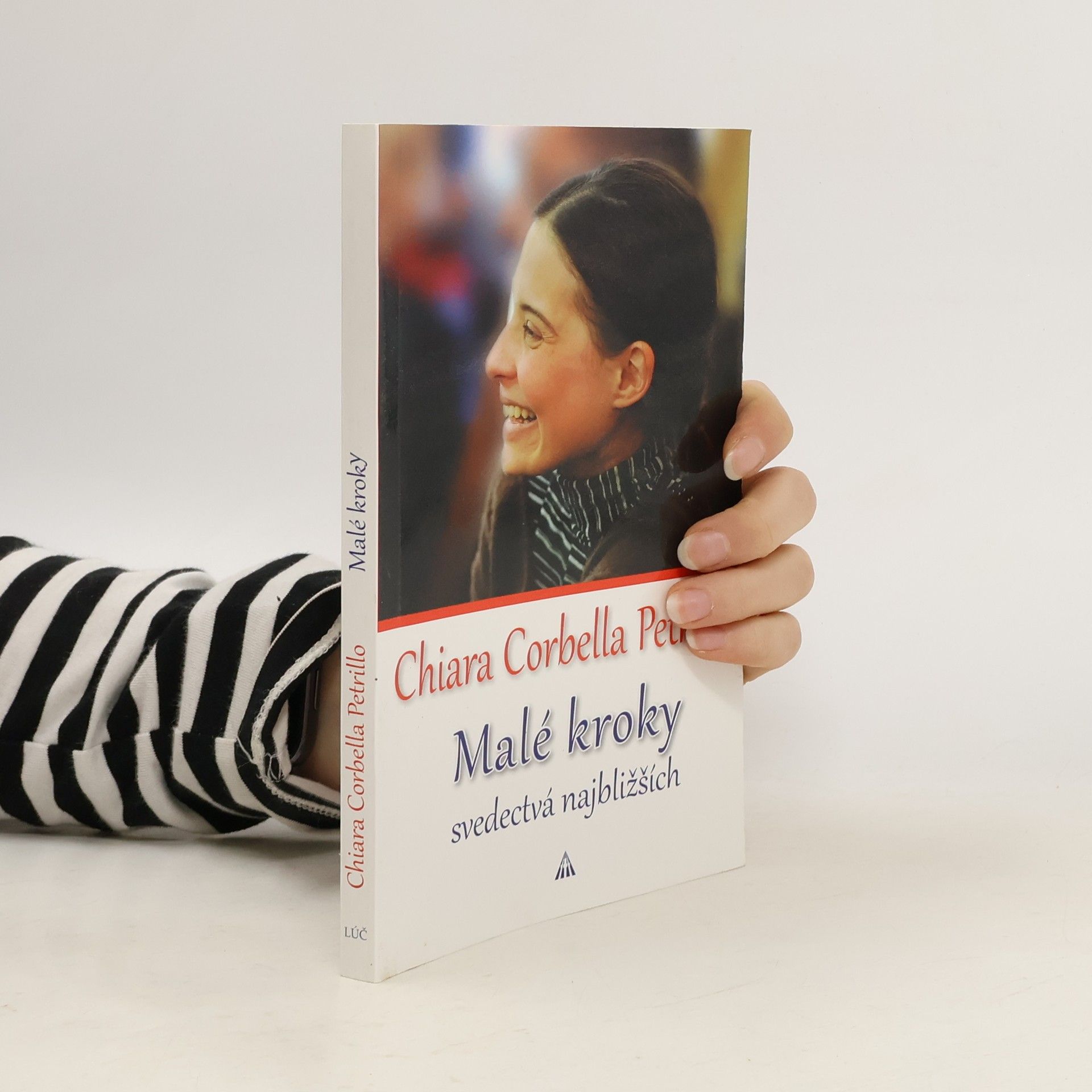 Chiara Corbella Petrillo Malé kroky. svedectvá najbližších