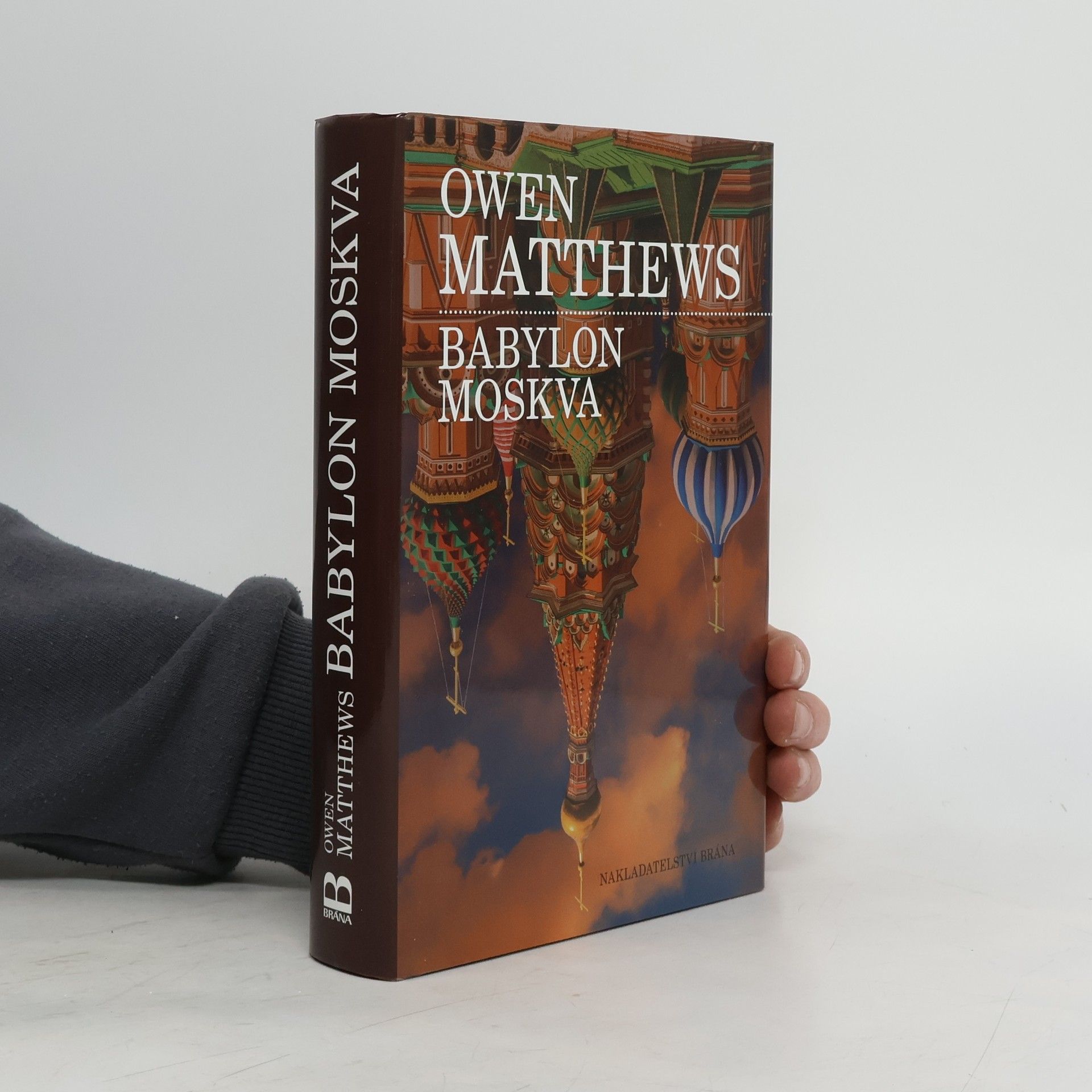 Owen Matthews Babylon Moskva