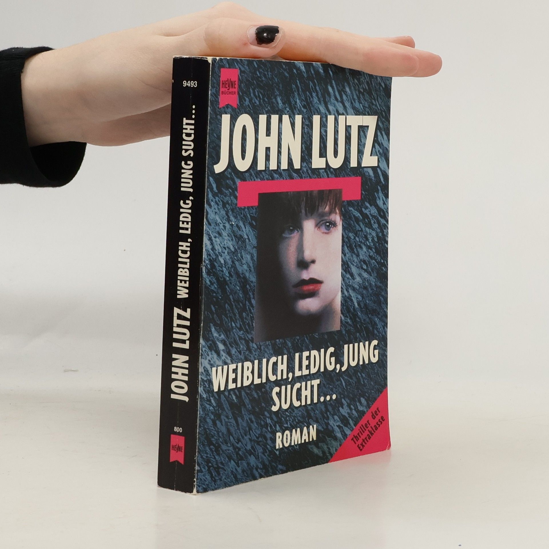 John Lutz Weiblich, ledig, jung sucht . . .