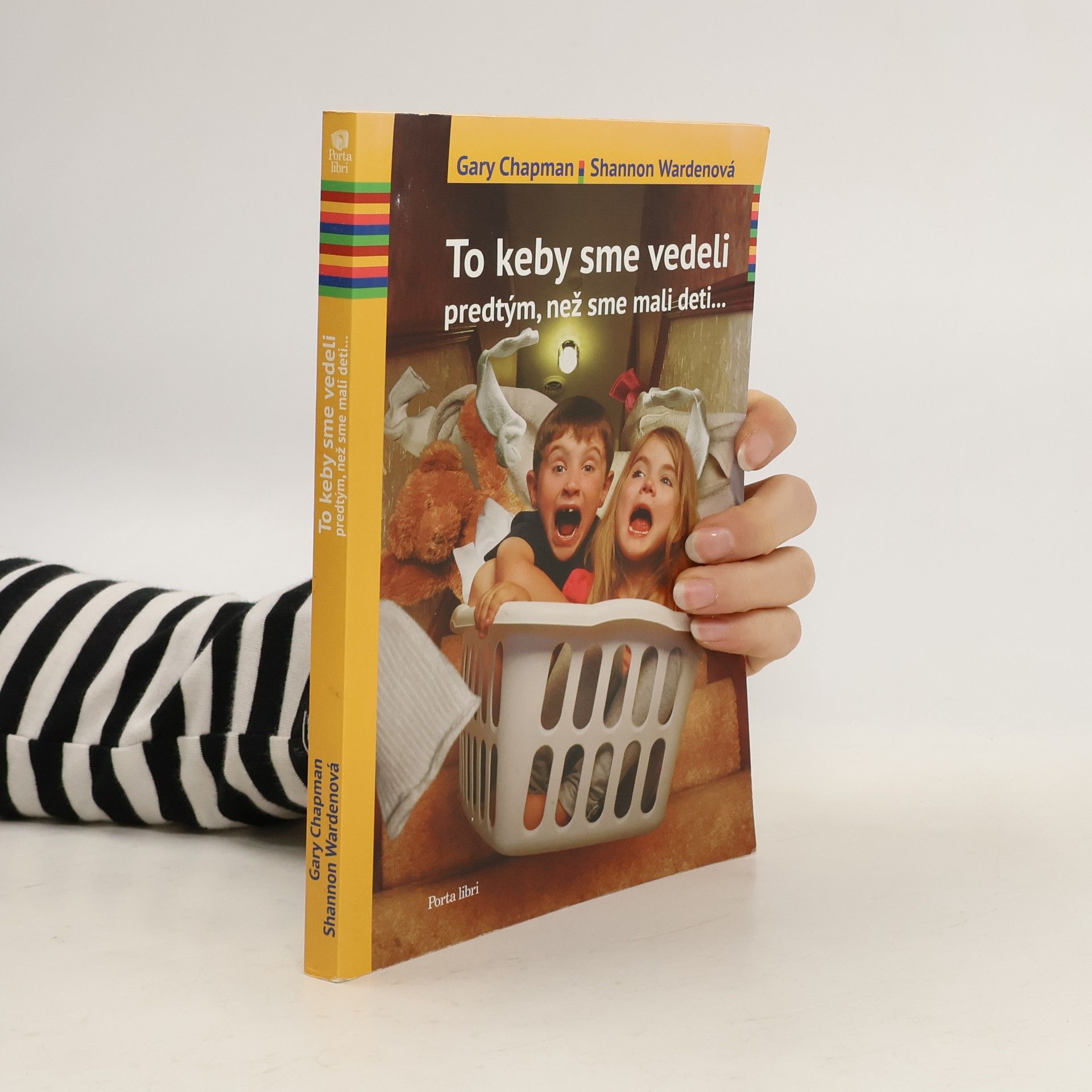 Gary Chapman To keby sme vedeli predtým, než sme mali deti...