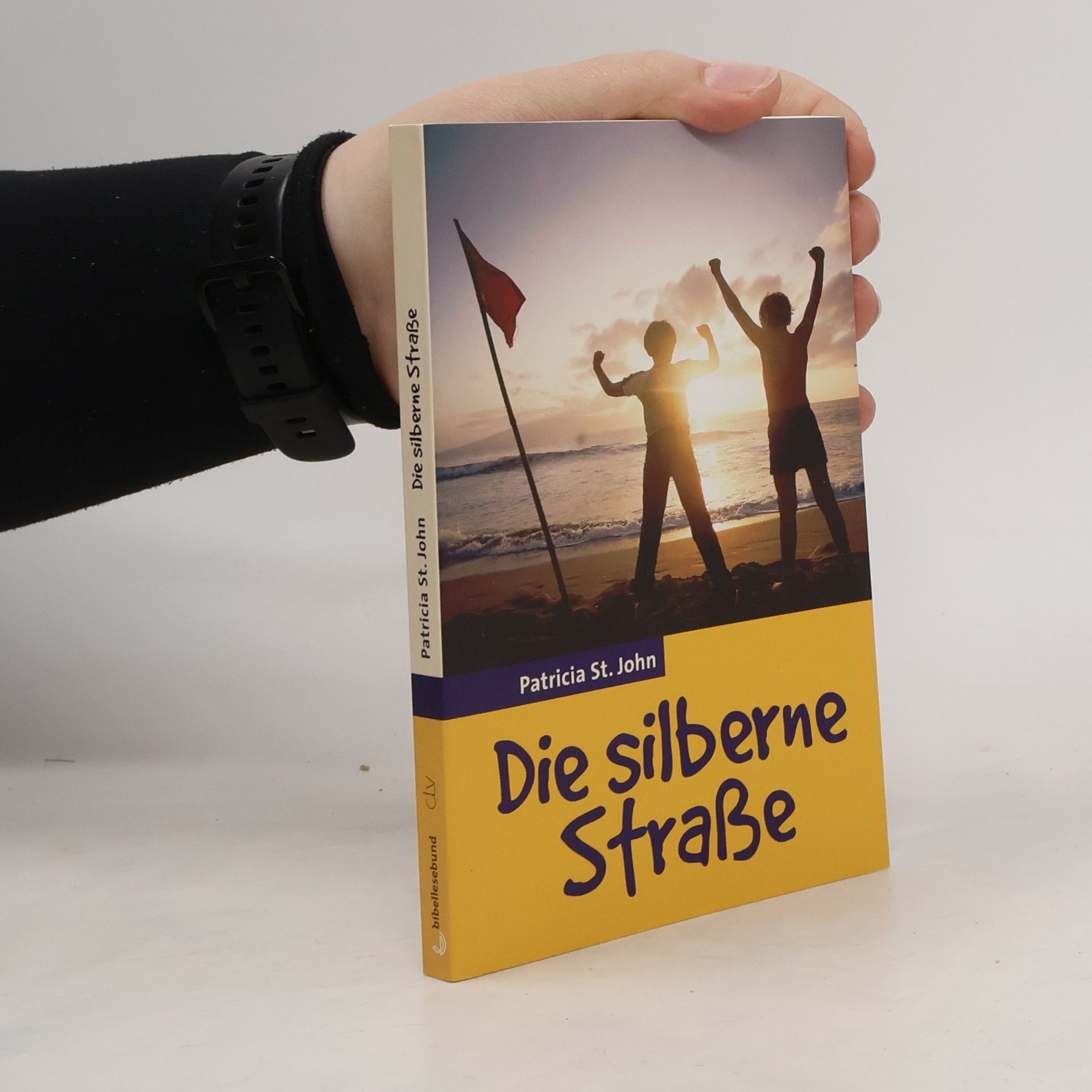 Patricia St. John Die silberne Straße