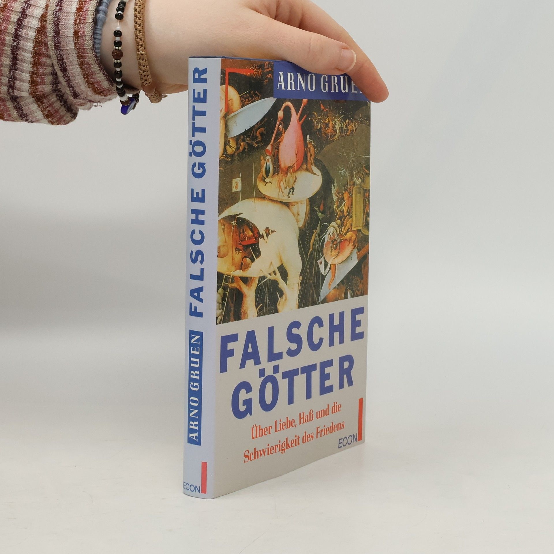 Arno Gruen Falsche Götter