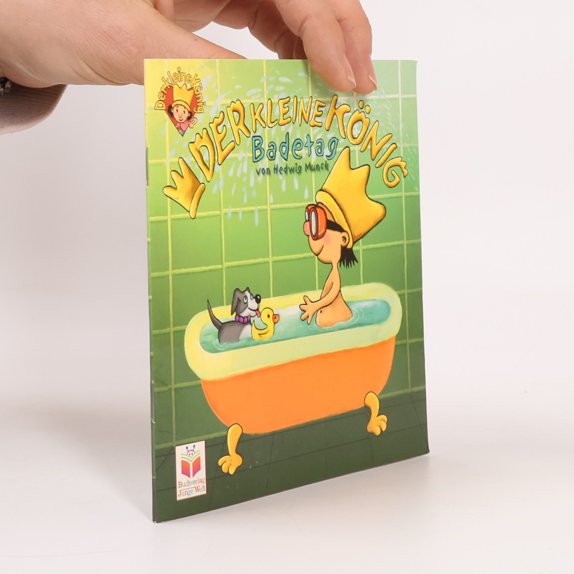 Hedwig Munck Der kleine König. Badetag