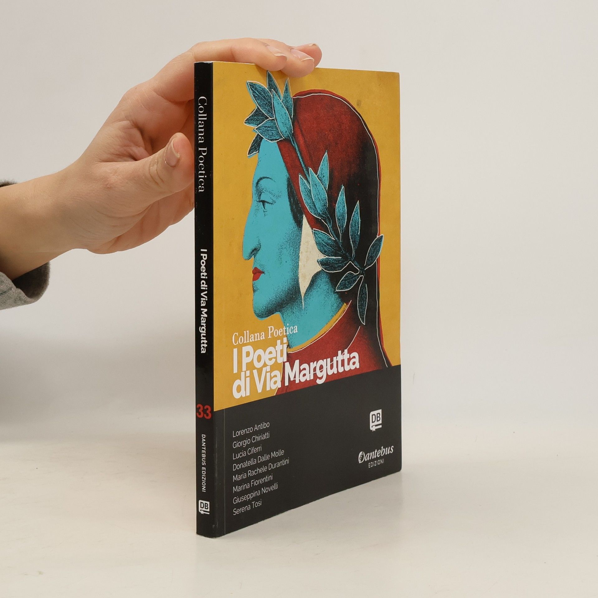 Lorenzo Antibo Collana Poetica - 33: I poeti di Via Margutta