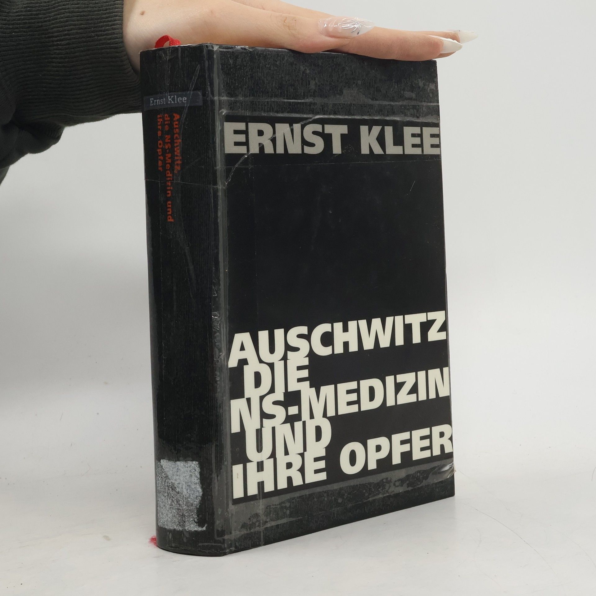 Ernst Klee Auschwitz, die NS-Medizin und ihre Opfer