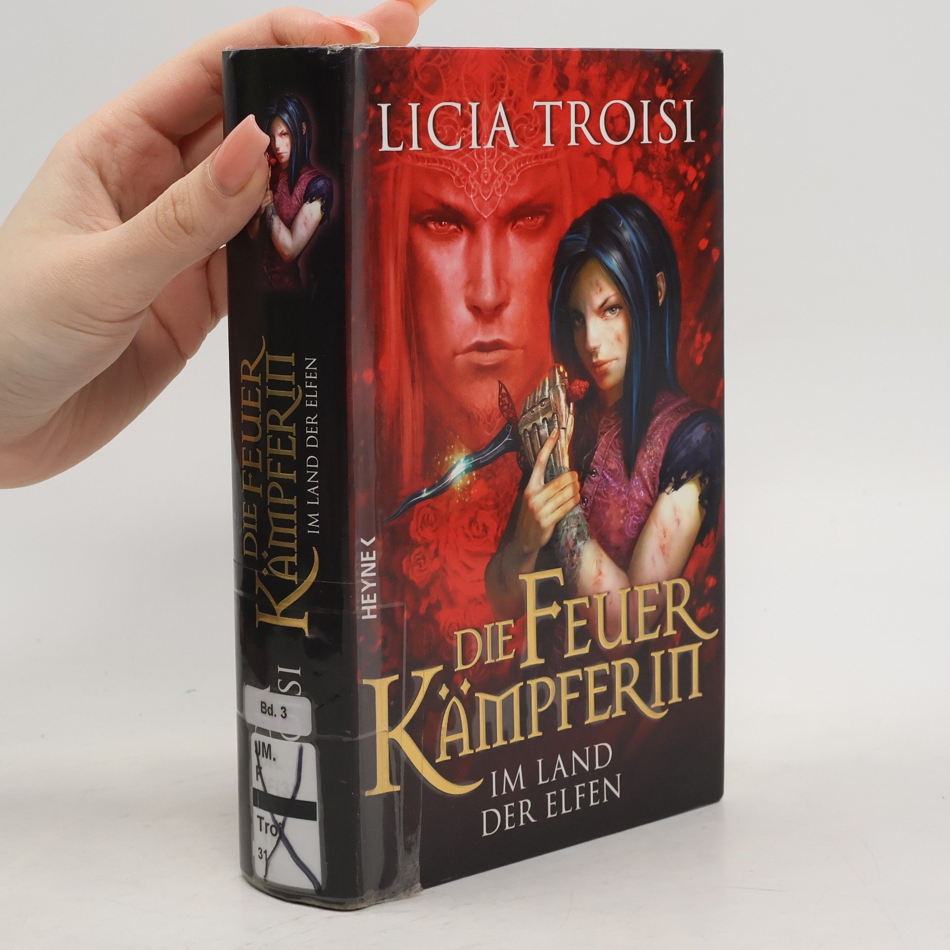 Licia Troisi Die Feuerkämpferin. Im Land der Elfen