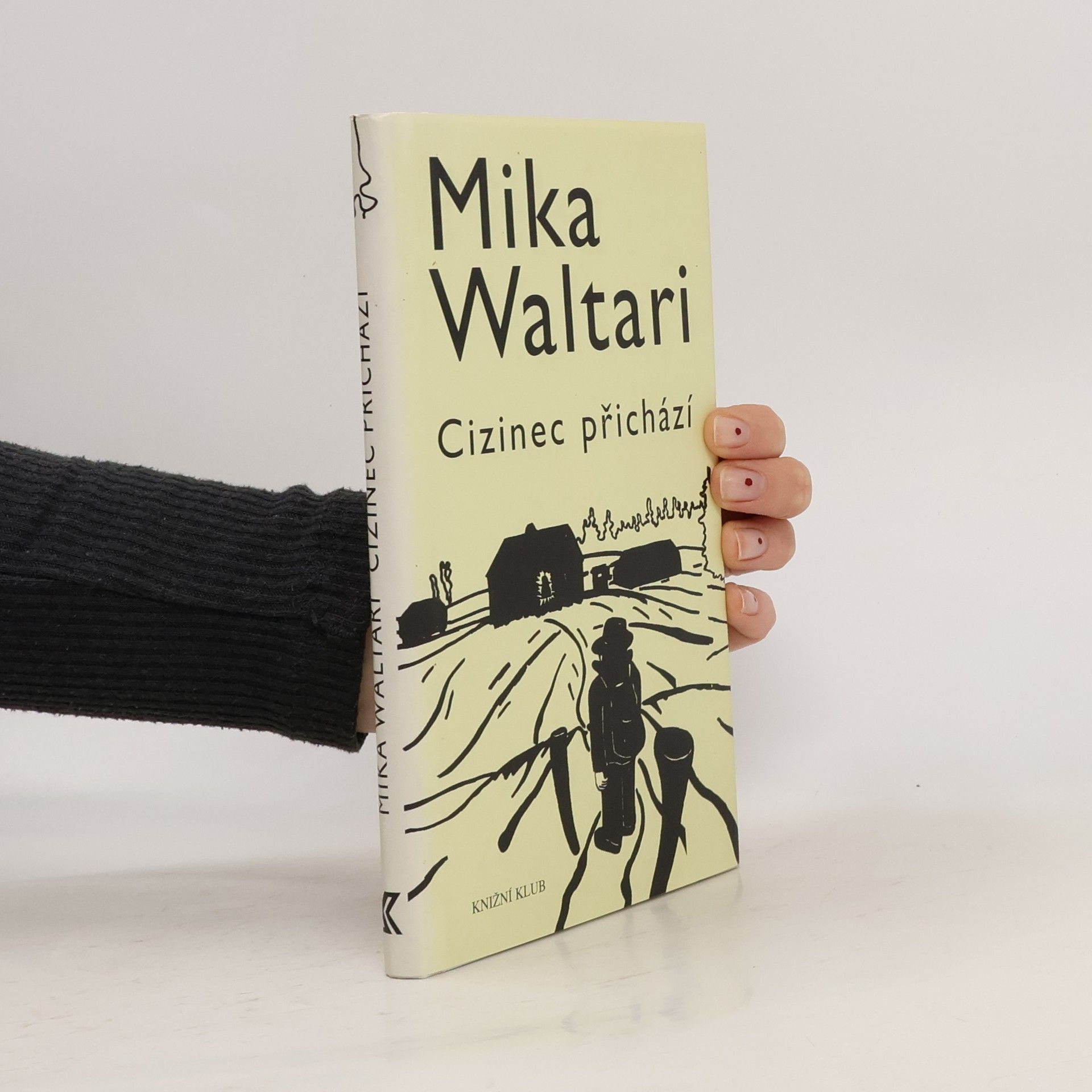 Mika Waltari Cizinec přichází