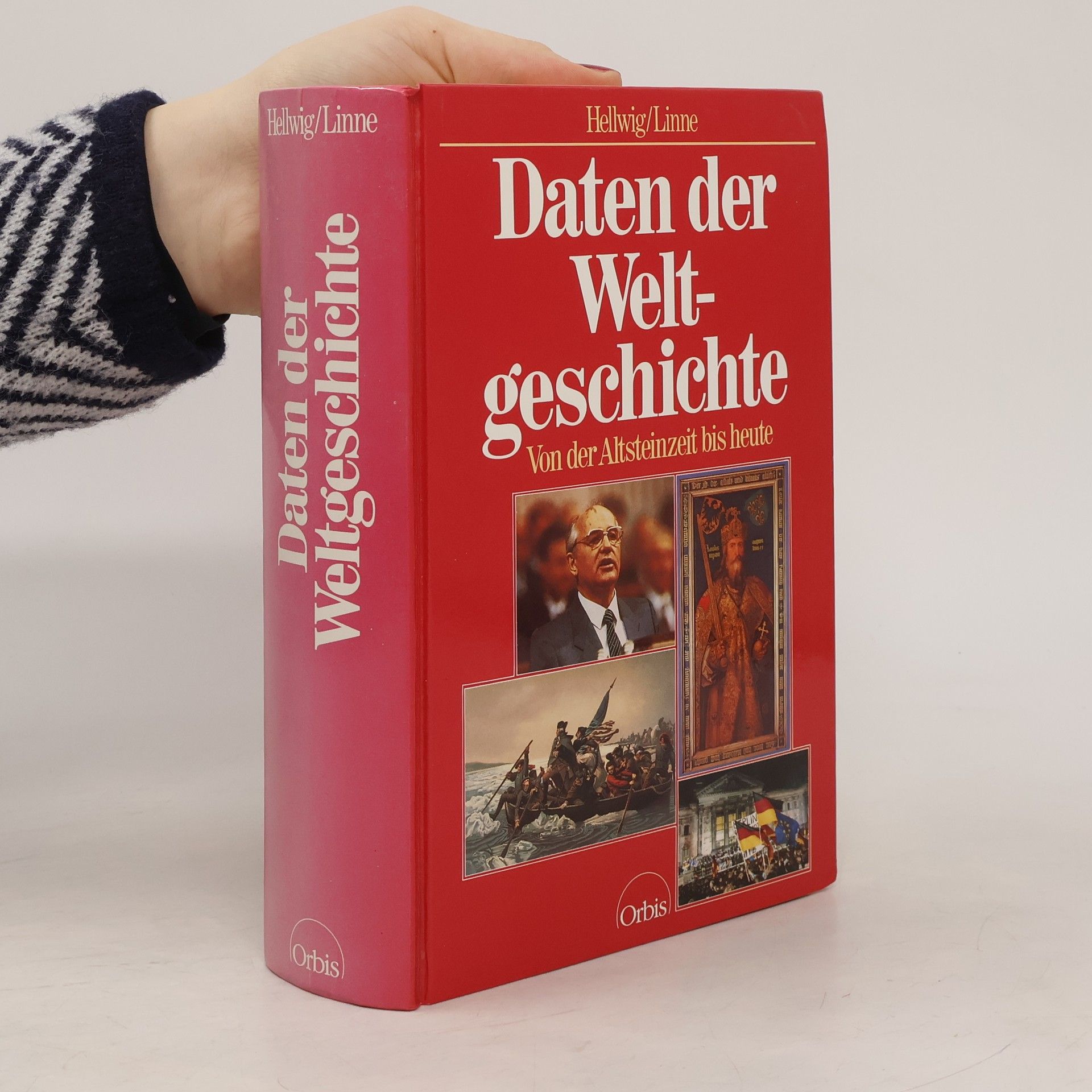 Gerhard Hellwig Daten der Weltgeschichte von der Altsteinzeit bis heute