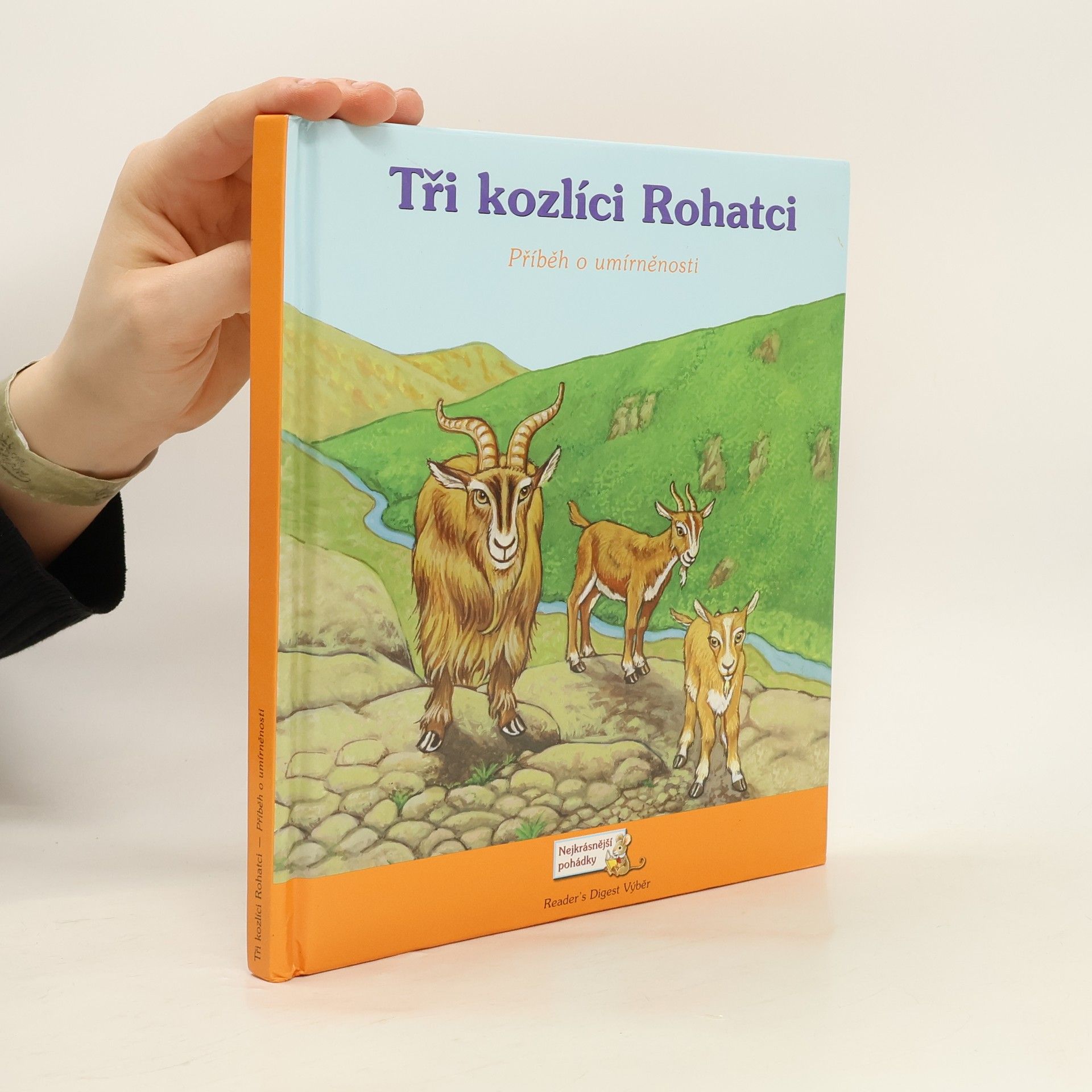 Sarah Willson Tři kozlíci Rohatci : příběh o umírněnosti