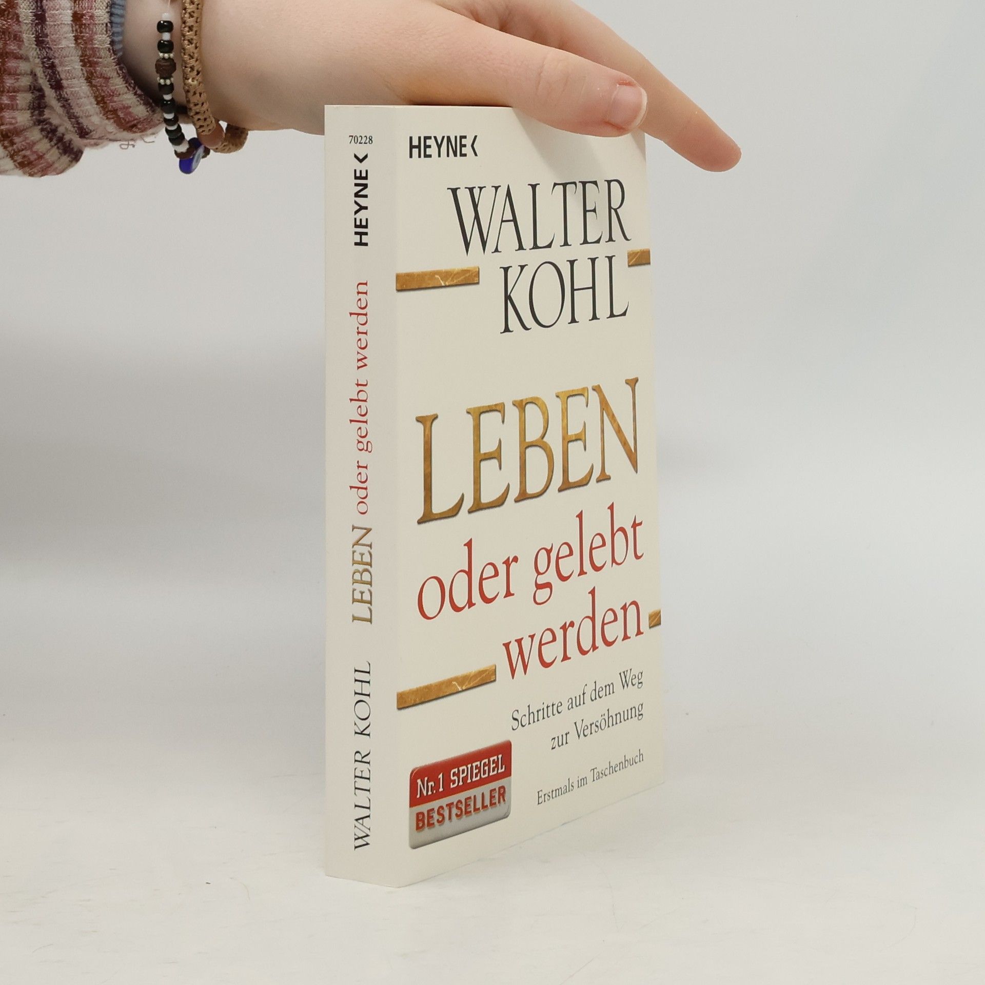 Walter Kohl Leben oder gelebt werden