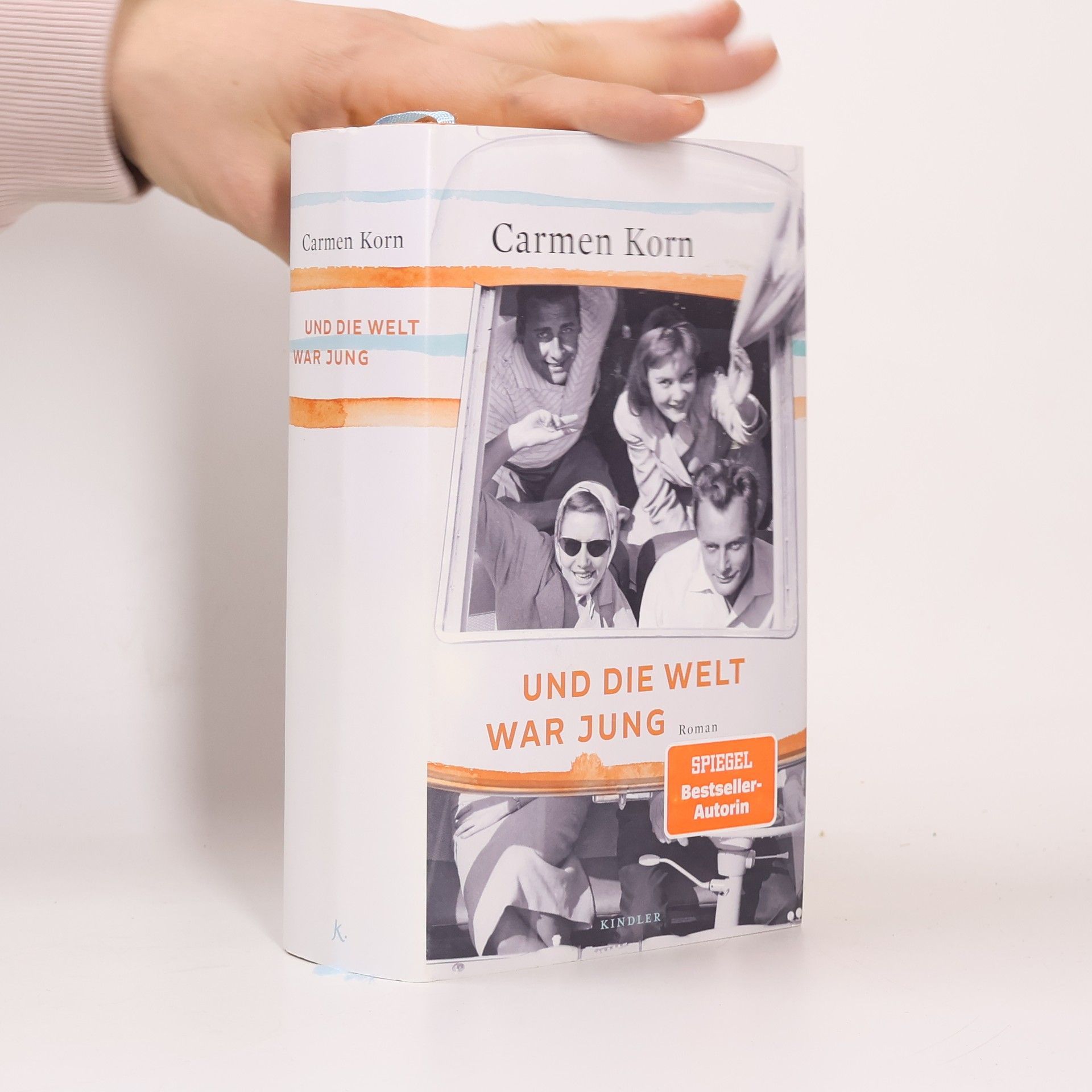 Carmen Korn Und die Welt war jung