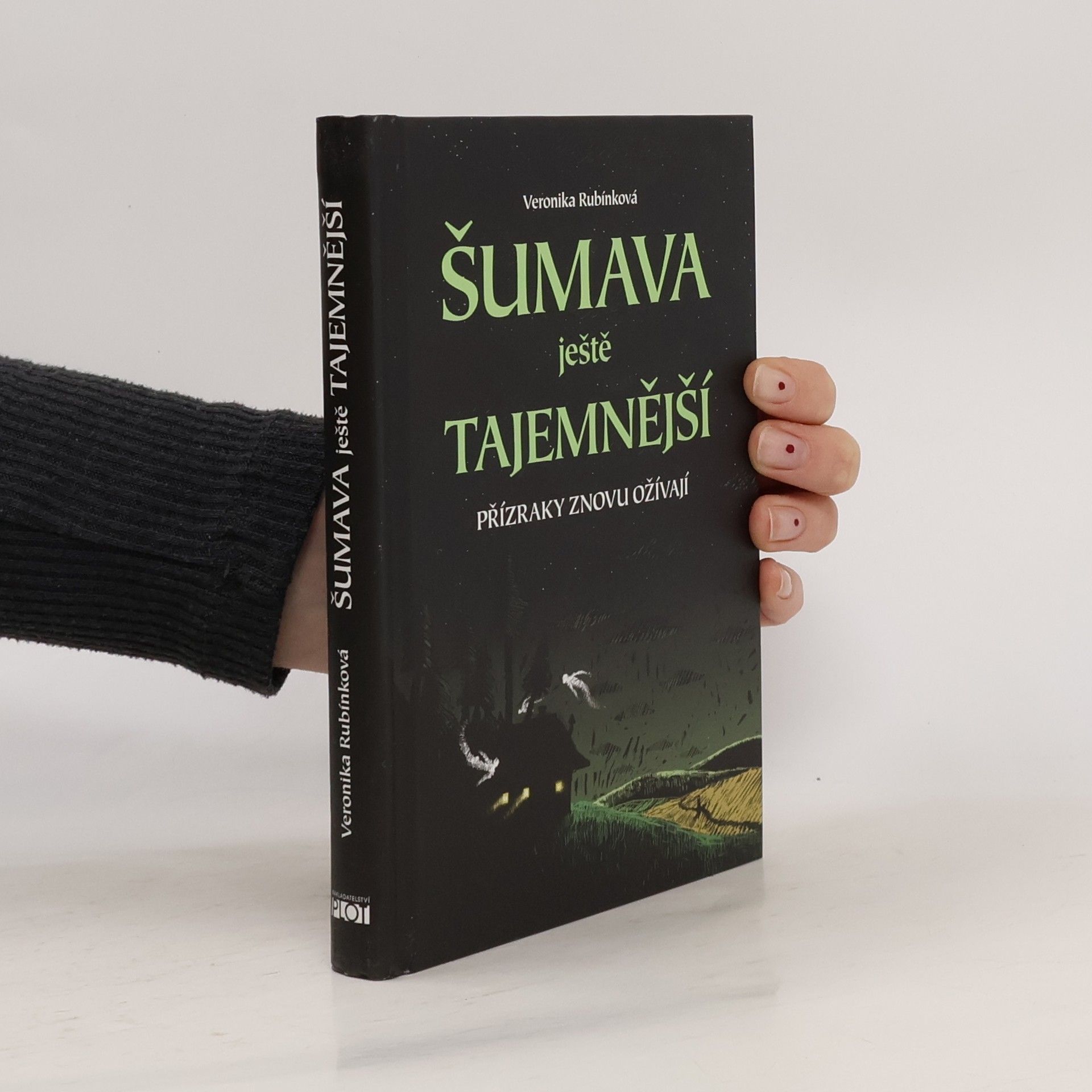 Šumava ještě tajemnější : přízraky znovu ožívají