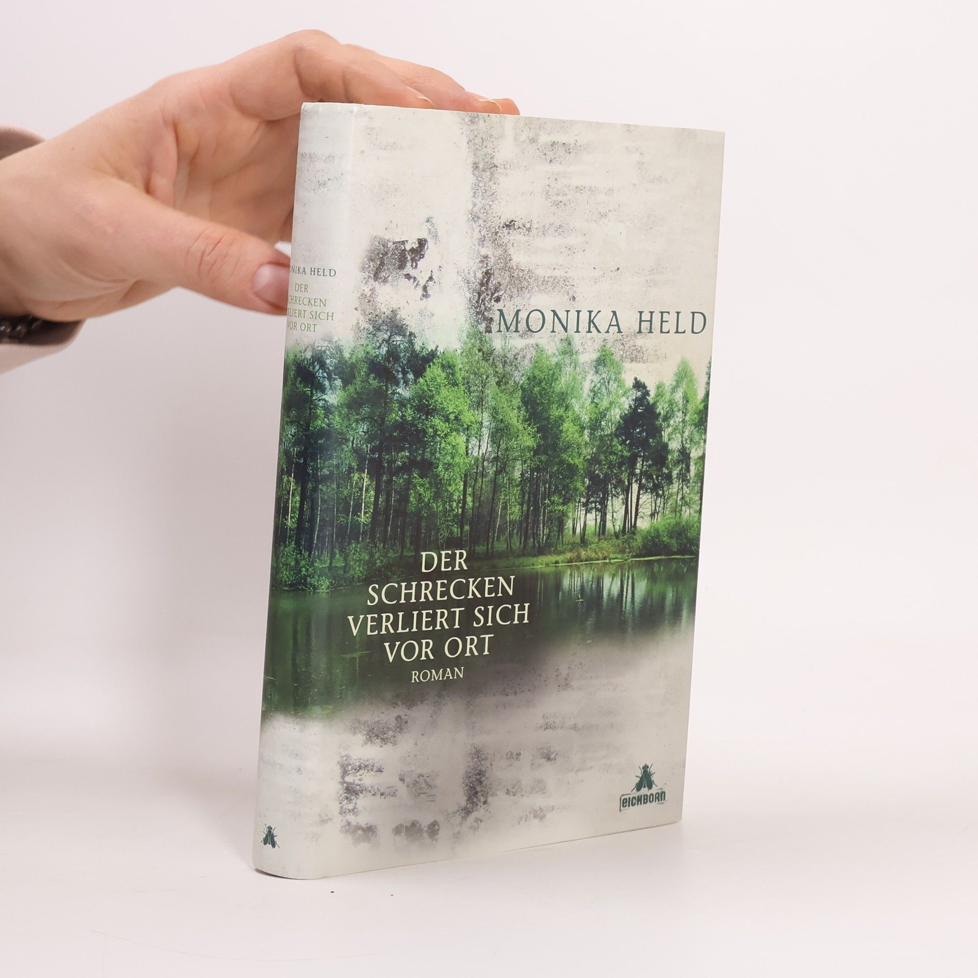 Monika Held Der Schrecken verliert sich vor Ort