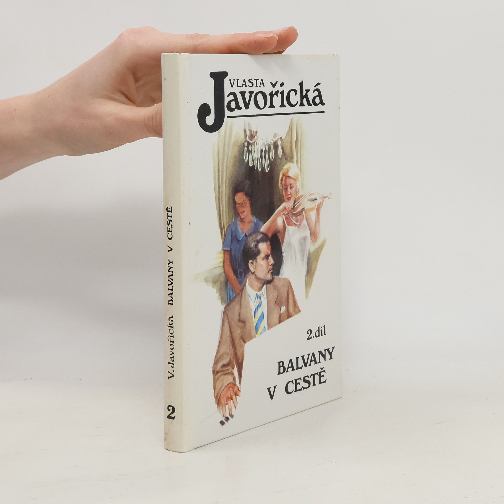 Vlasta Javořická Balvany na cestě 2. díl