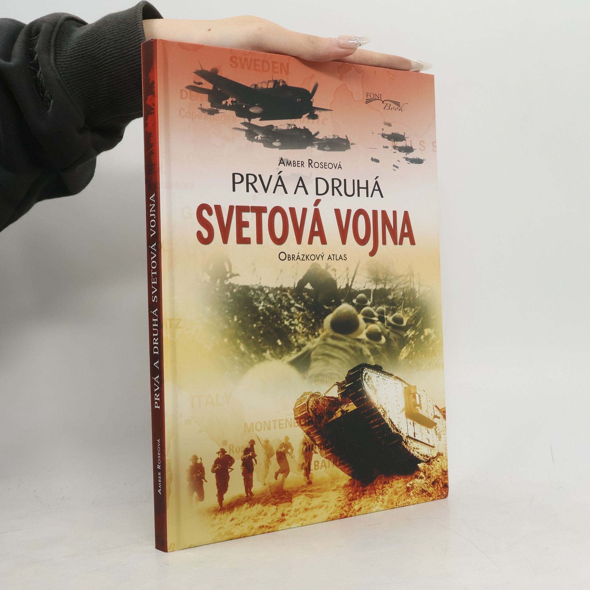 Prvá a druhá svetová vojna - obrázkový atlas