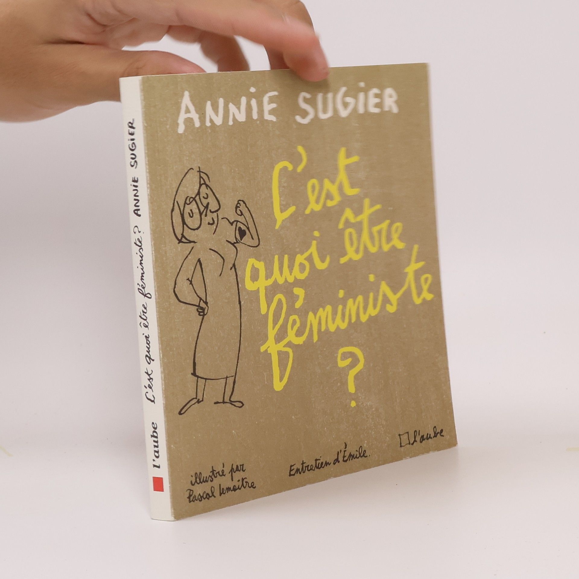 Annie Sugier C’est quoi être féministe ?