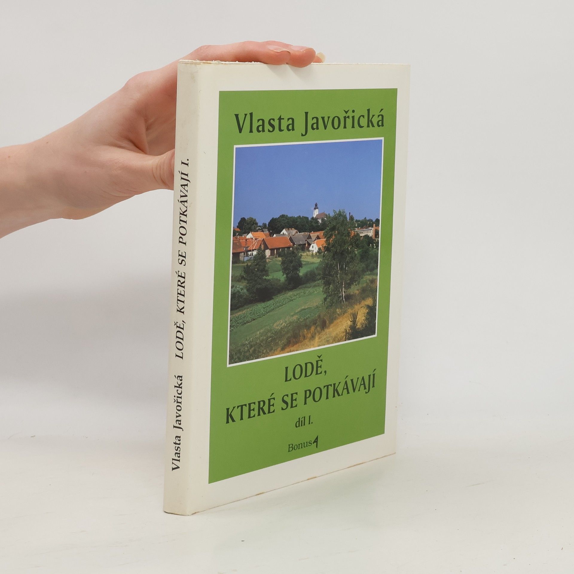 Vlasta Javořická Lodě, které se potkávají 1. - 2. díl