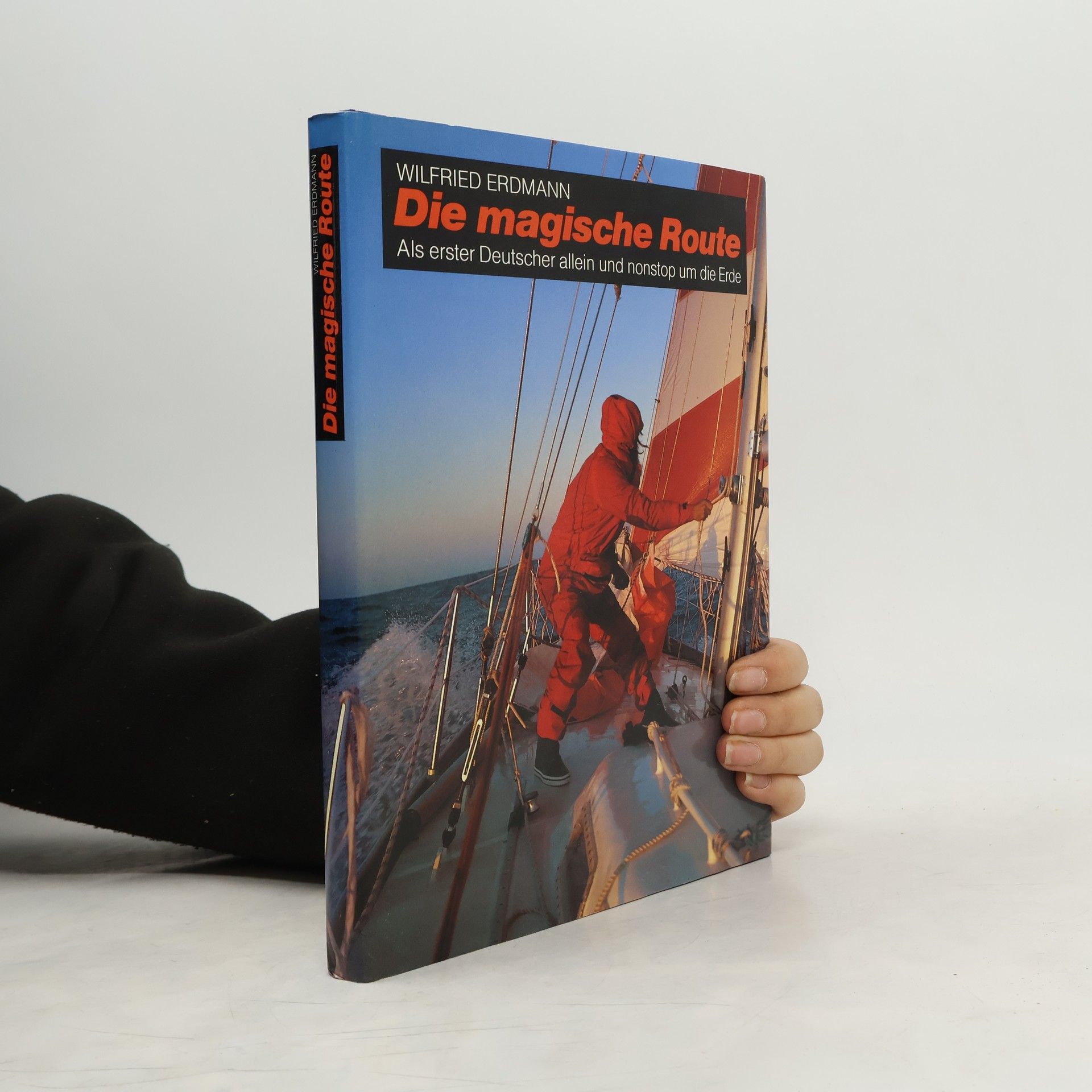 Wilfried Erdmann Die magische Route  Wilfried Erdmann