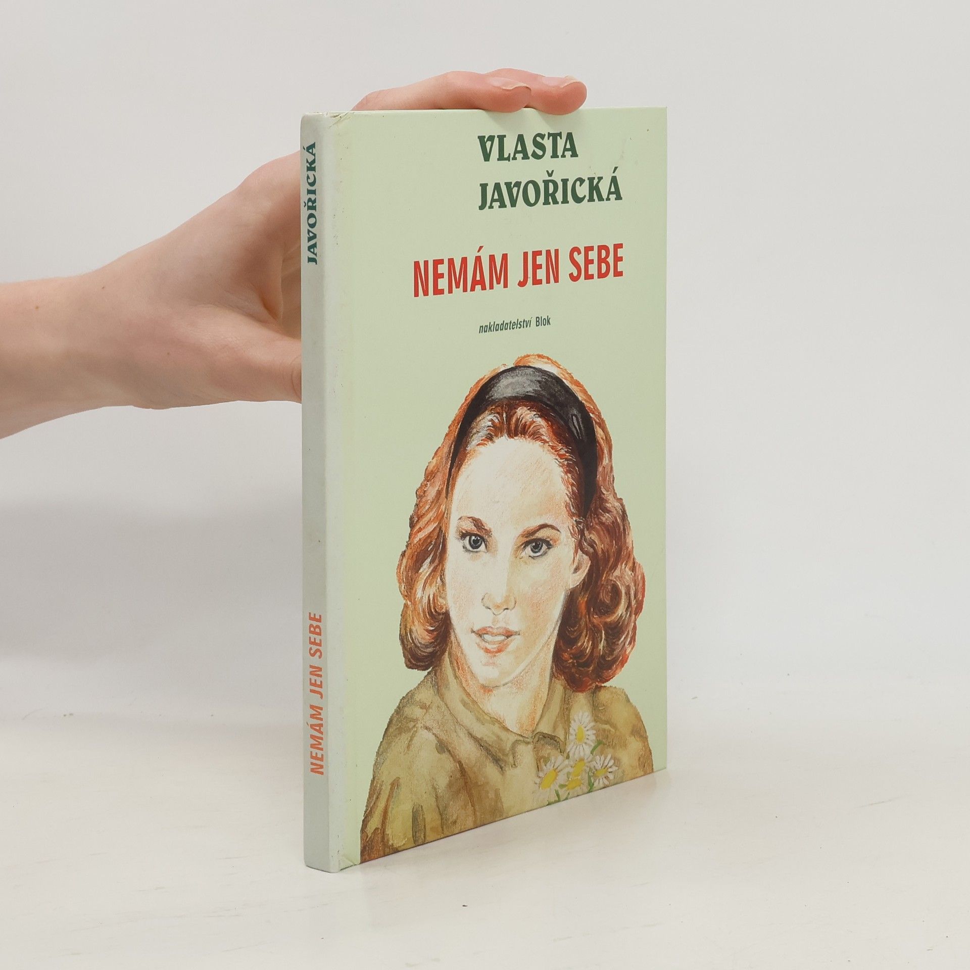 Vlasta Javořická Nemám jen sebe