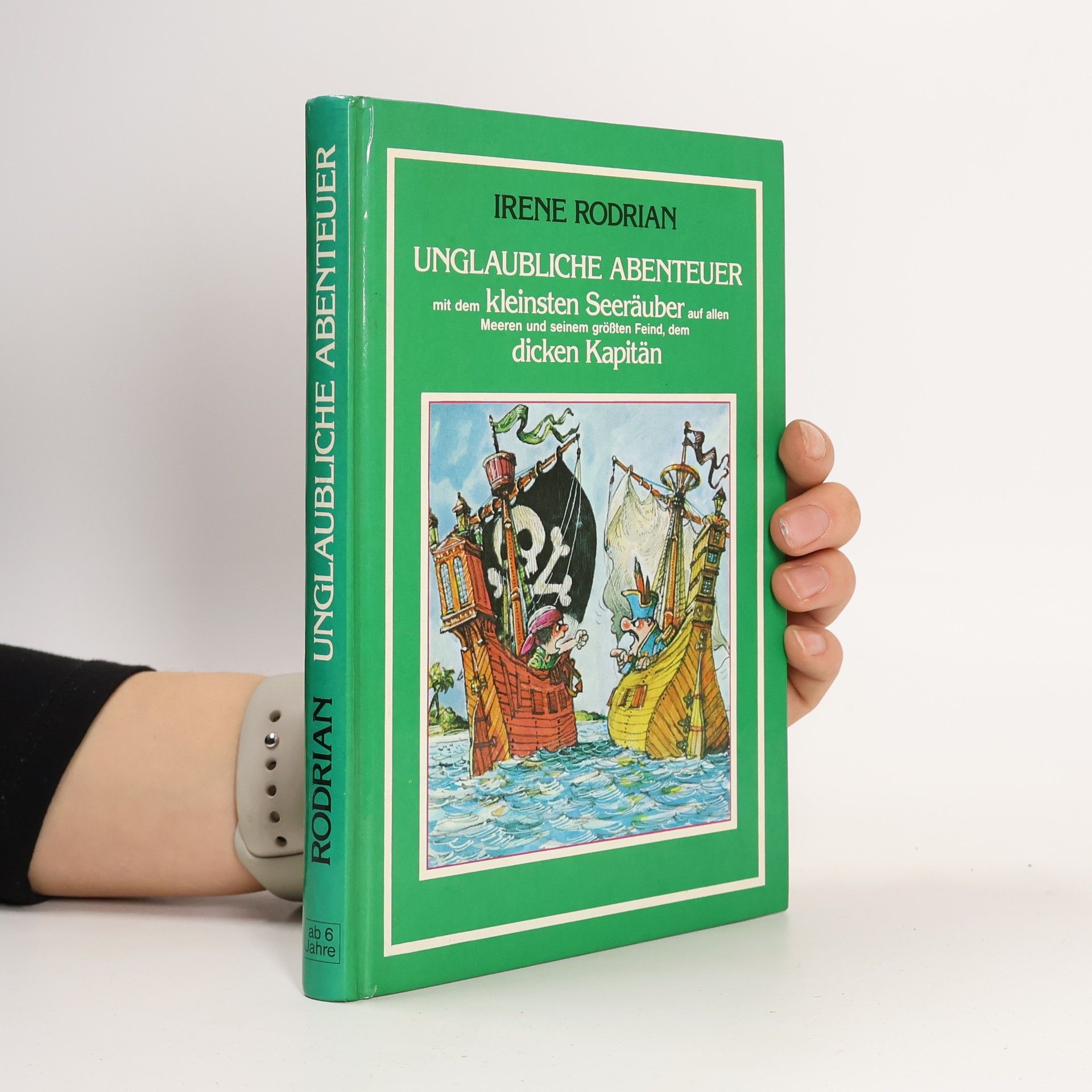 Irene Rodrian Unglaubliche Abenteuer