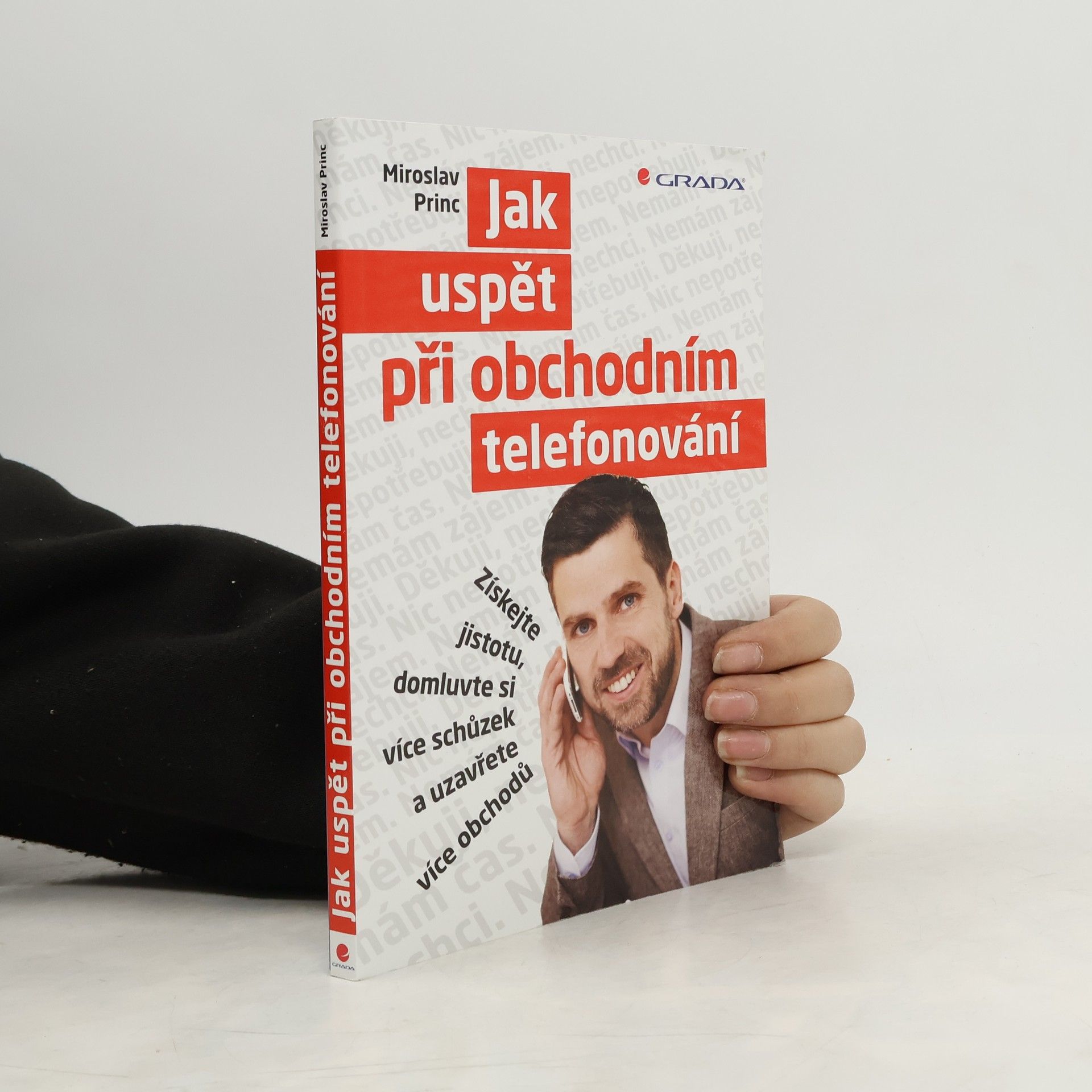 Miroslav Princ Jak uspět při obchodním telefonování