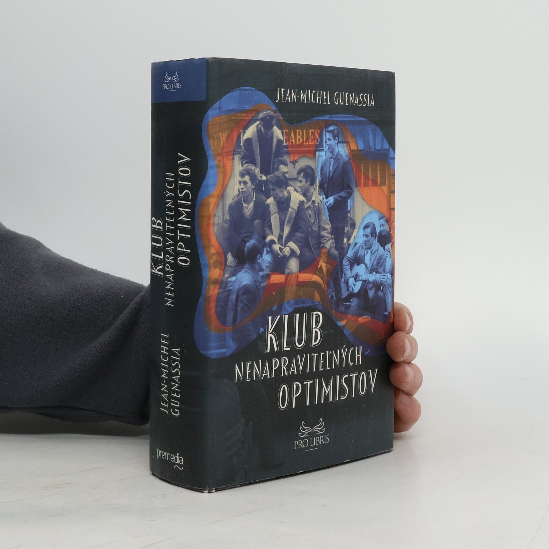 Jean-Michel Guenassia Klub nenapraviteľných optimistov