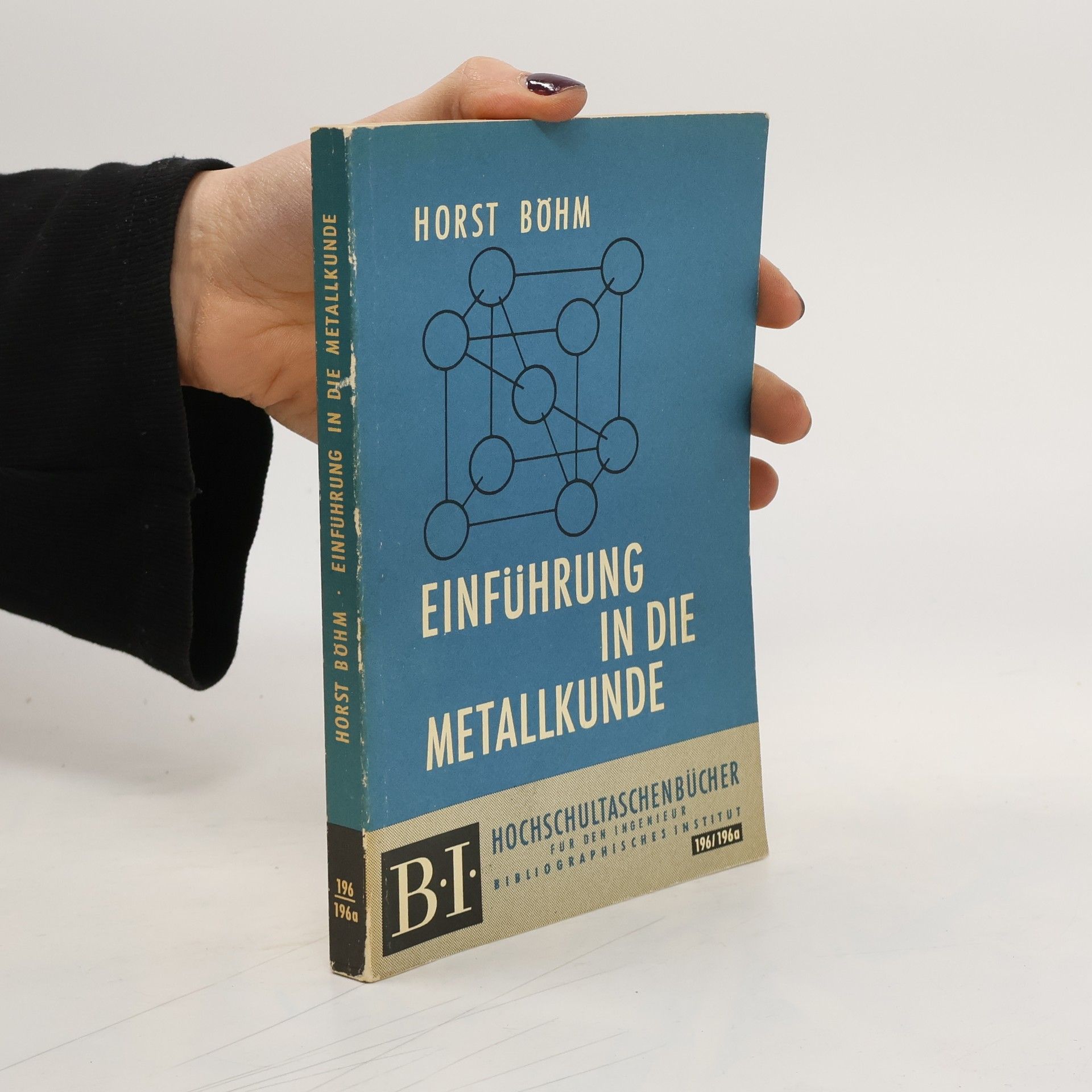 Einführung in die Metallkunde