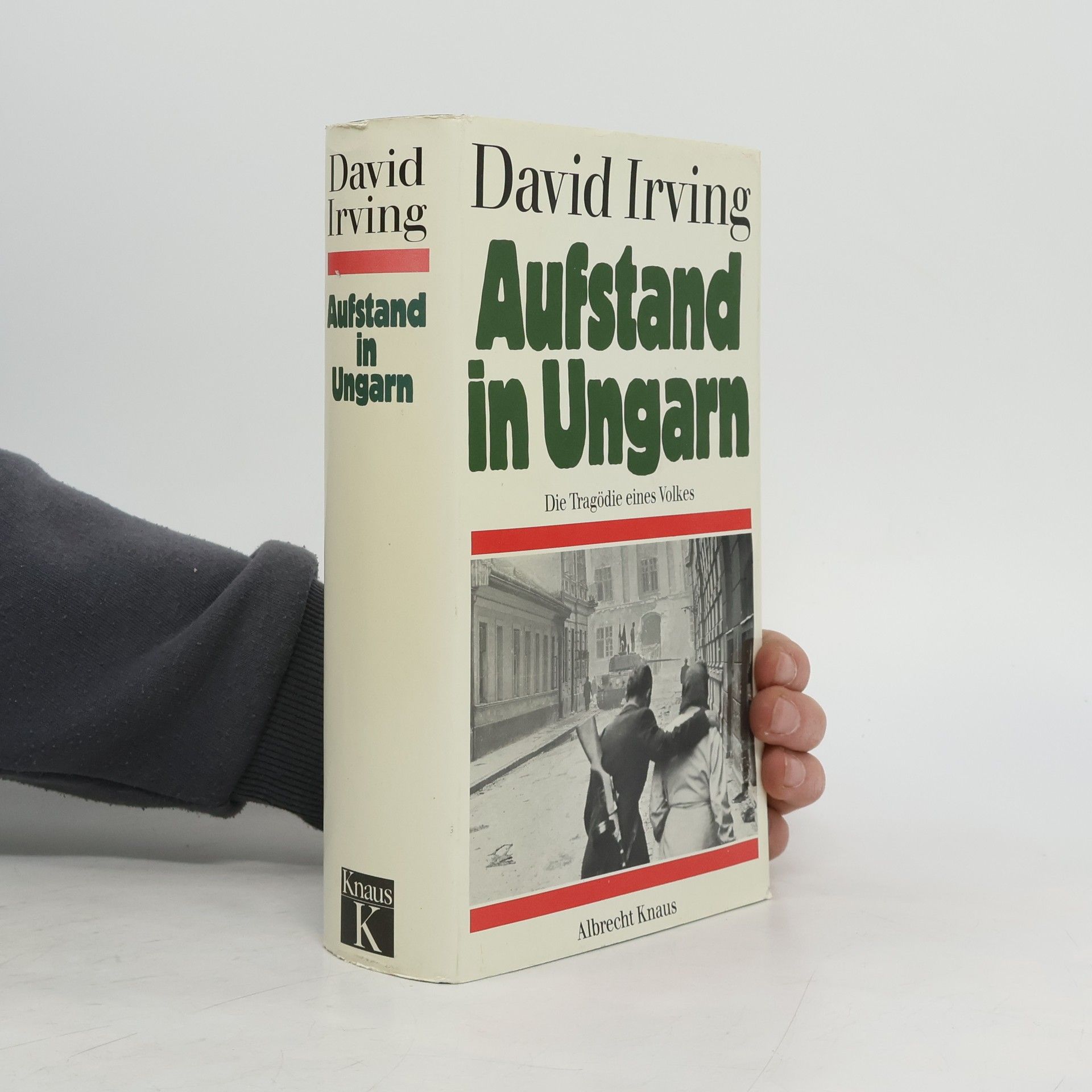 David Irving Aufstand in Ungarn