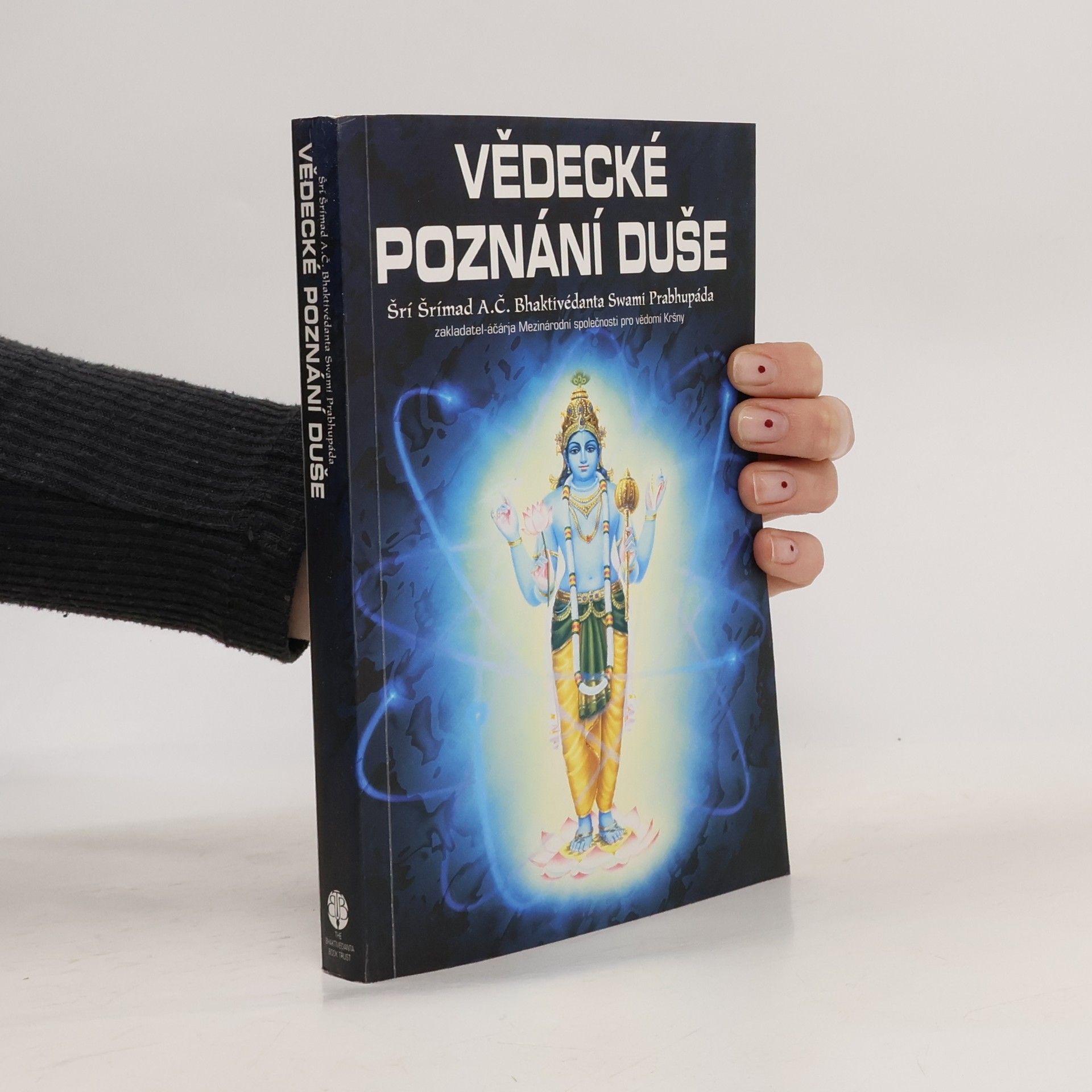 A. C. Bhaktivedanta Swami Prabhupada Vědecké poznání duše