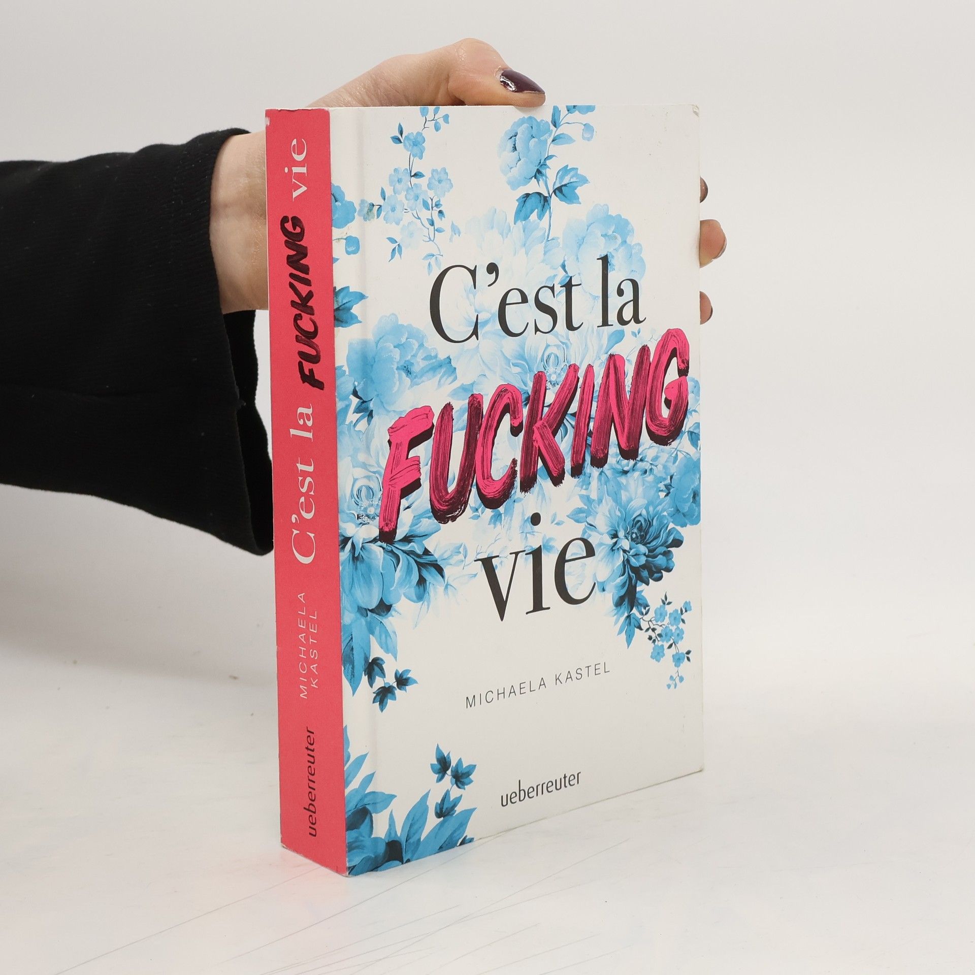 Michaela Kastel C'est la fucking vie