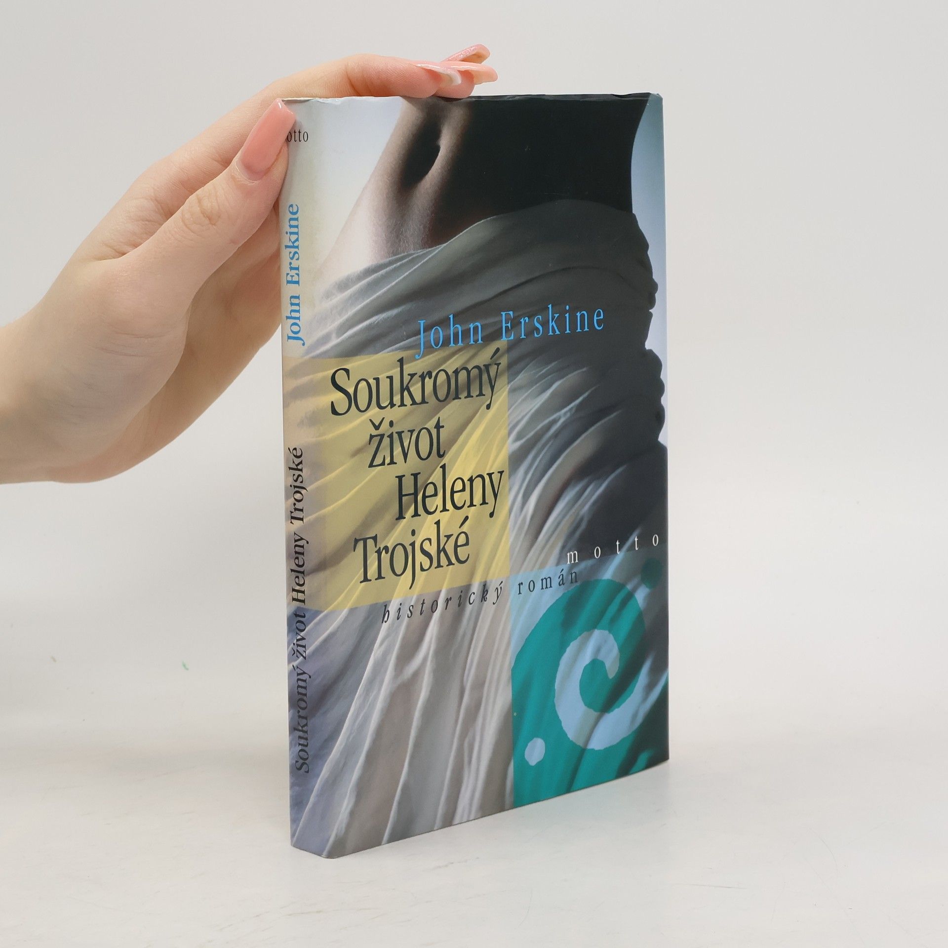 John Erskine Soukromý život Heleny Trojské