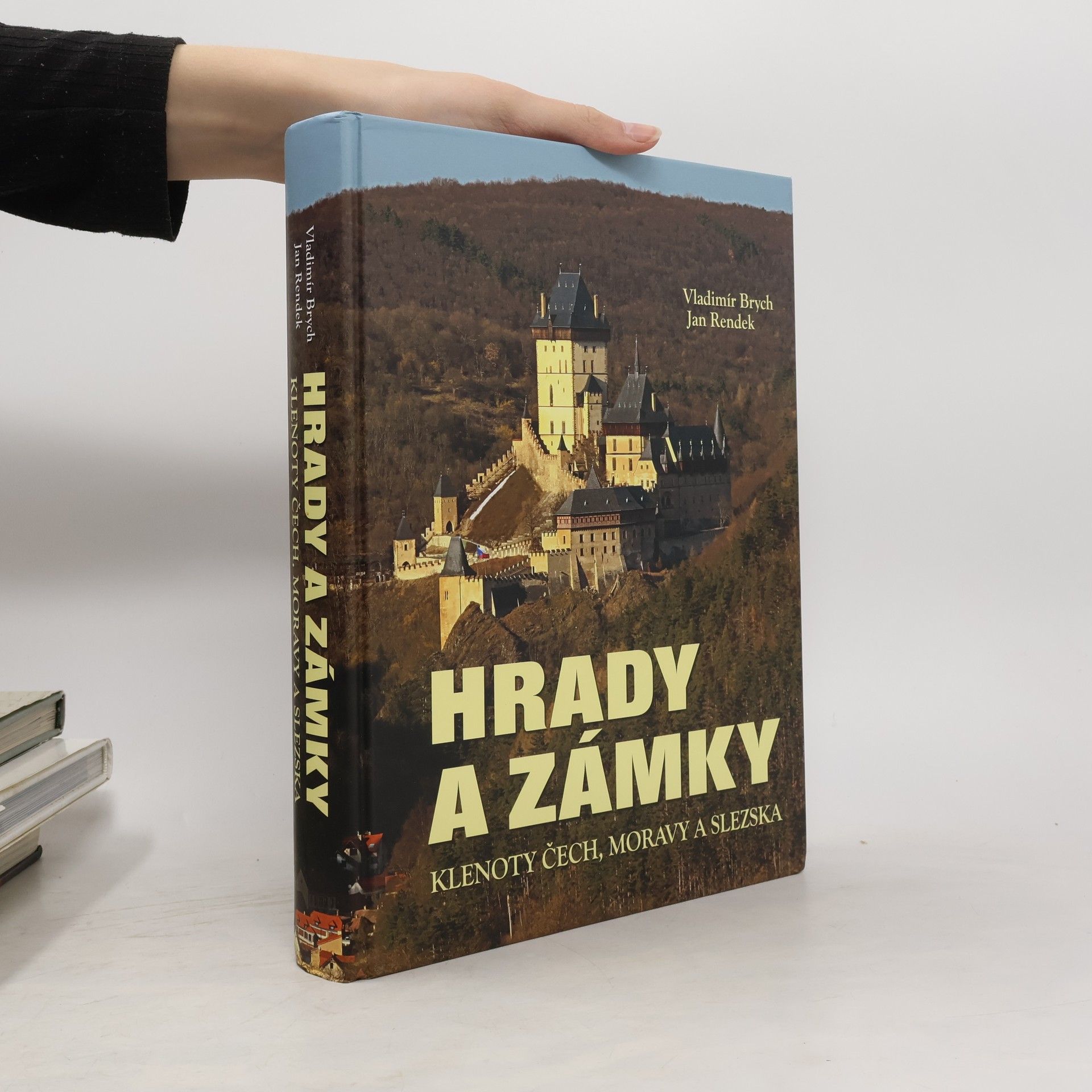 Hrady a zámky. Klenoty Čech, Moravy a Slezska