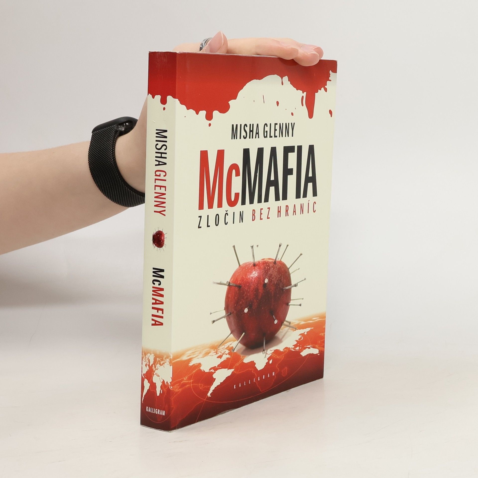 Misha Glenny McMafia – Zločin bez hraníc