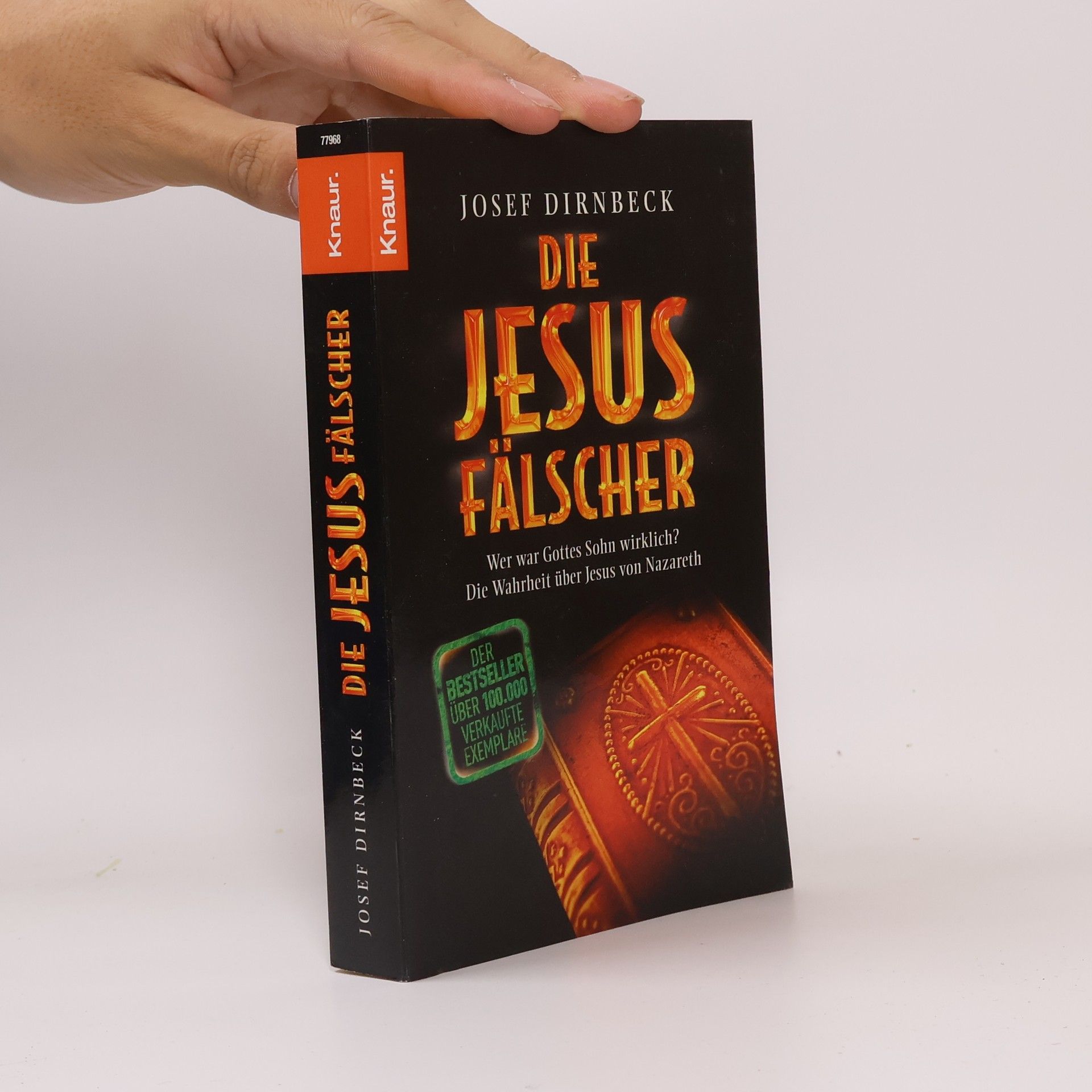 Josef Dirnbeck Die Jesus-Fälscher
