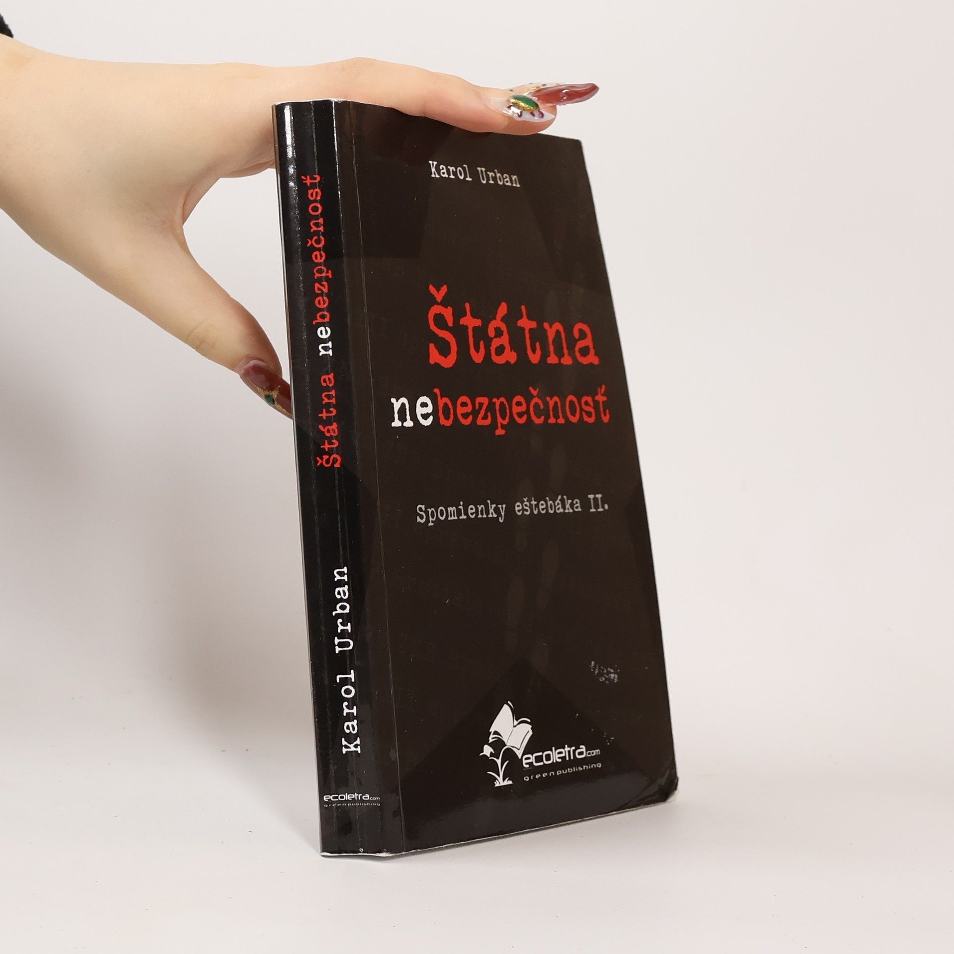 Karol Urban Štátna (ne)bezpečnosť