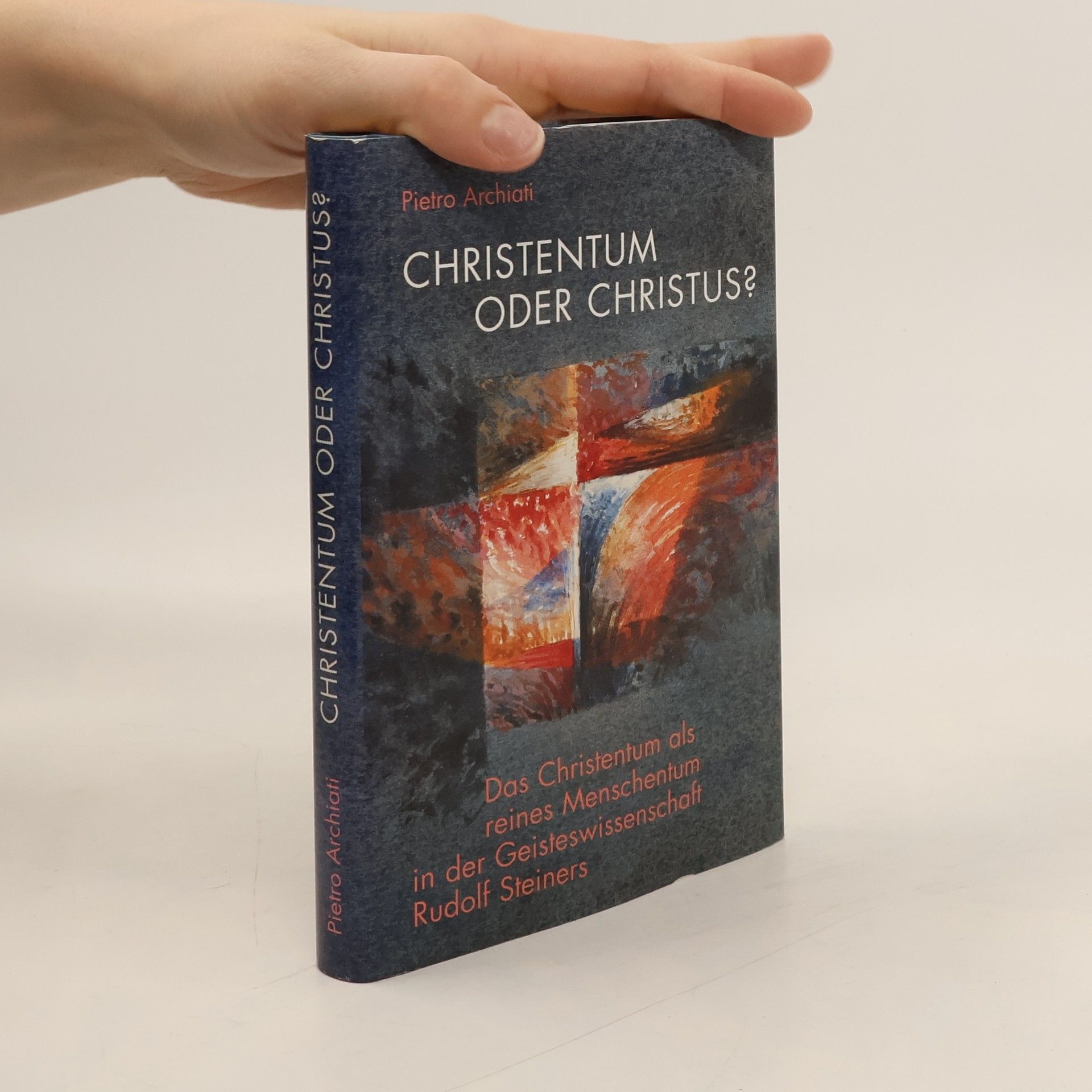 Pietro Archiati Christentum oder Christus?