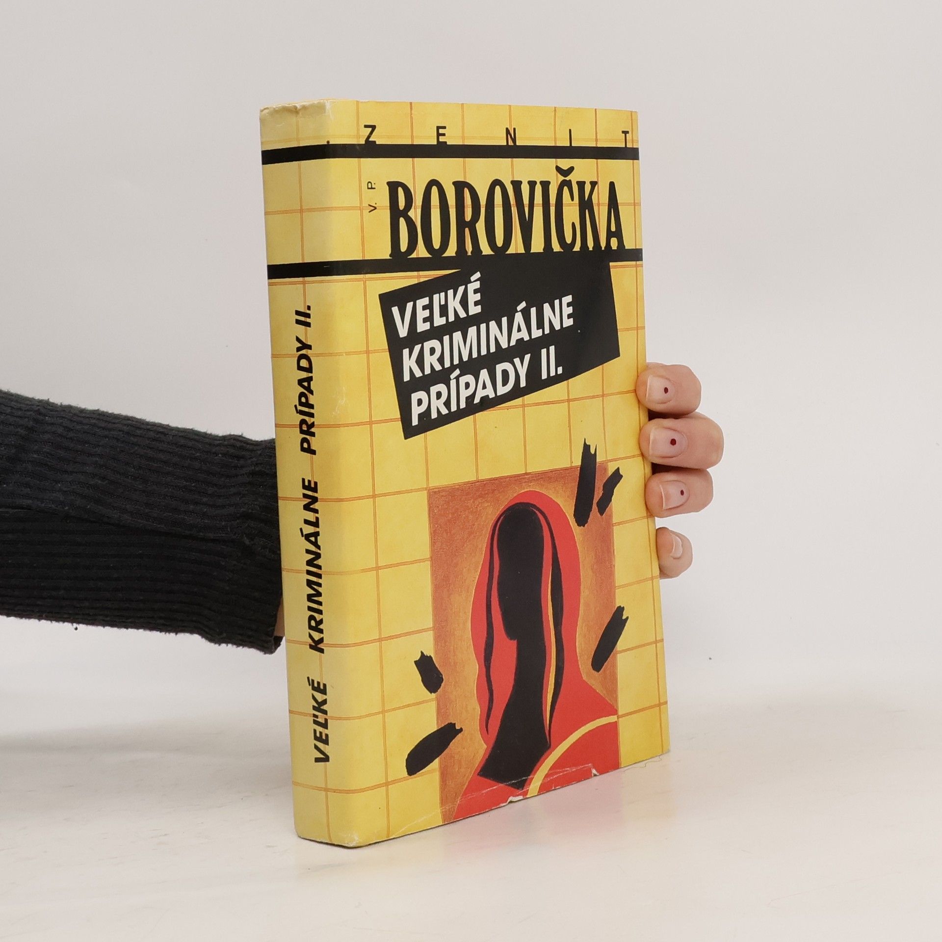 Václav Pavel Borovička Veľké kriminálne prípady II