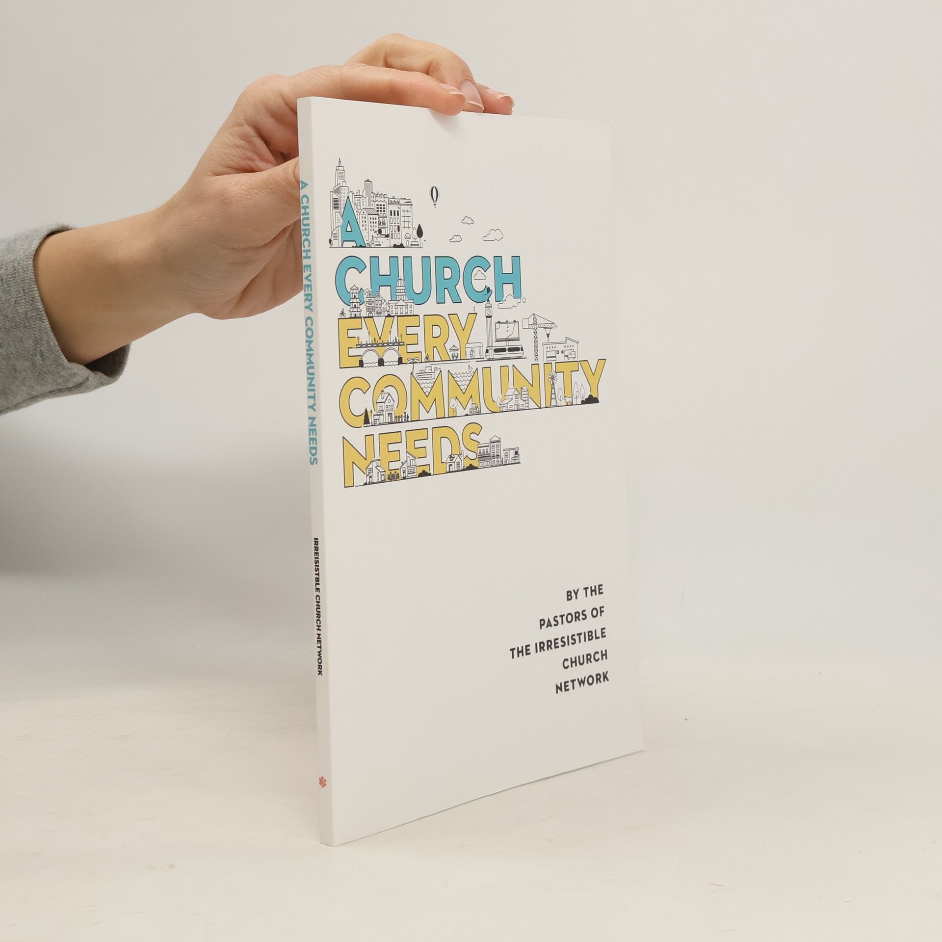 Autorenkollektiv A Church Every Community Needs