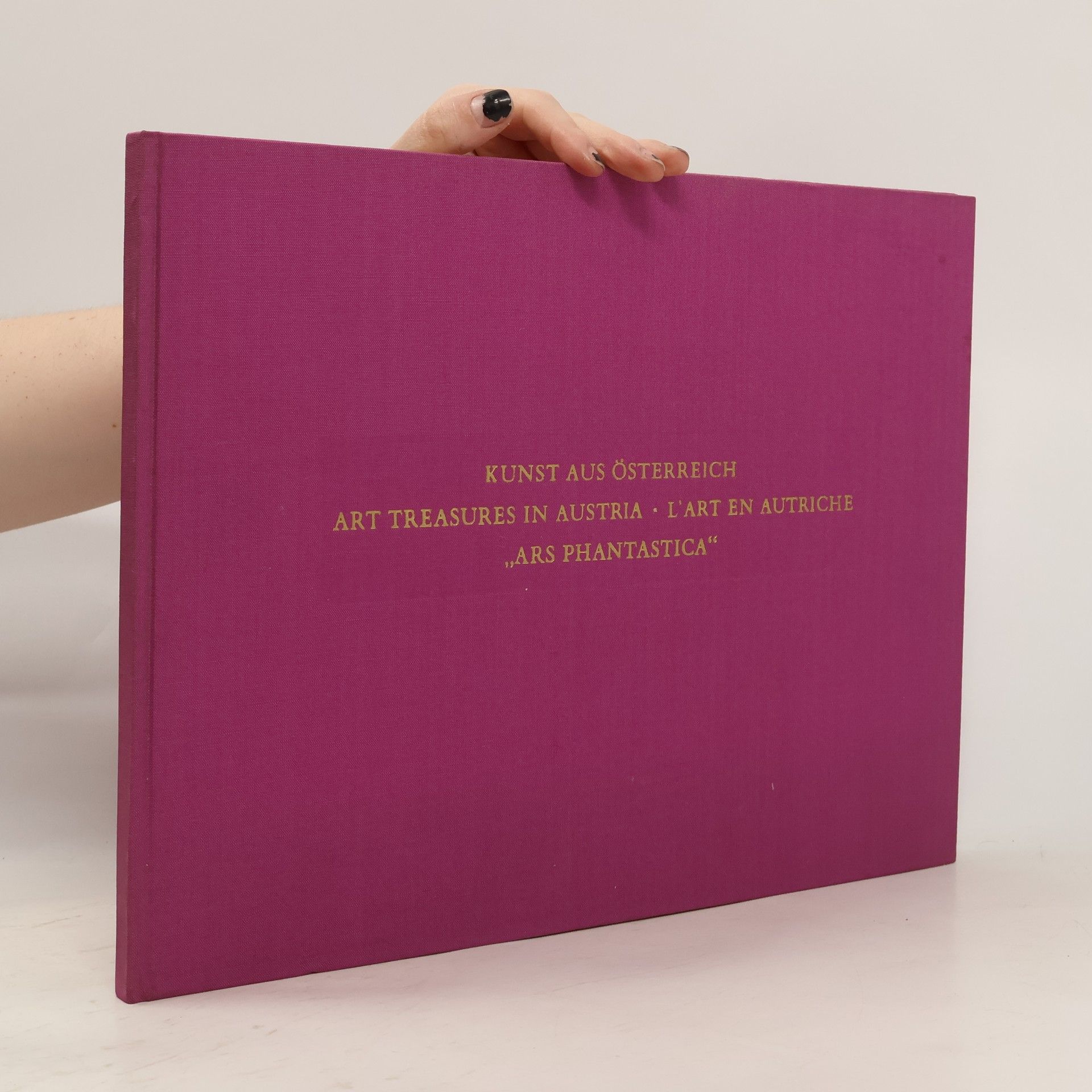 Wilhelm Mrazek Kunst aus Österreich. Art Treasures in Austria. L'Art en Autriche