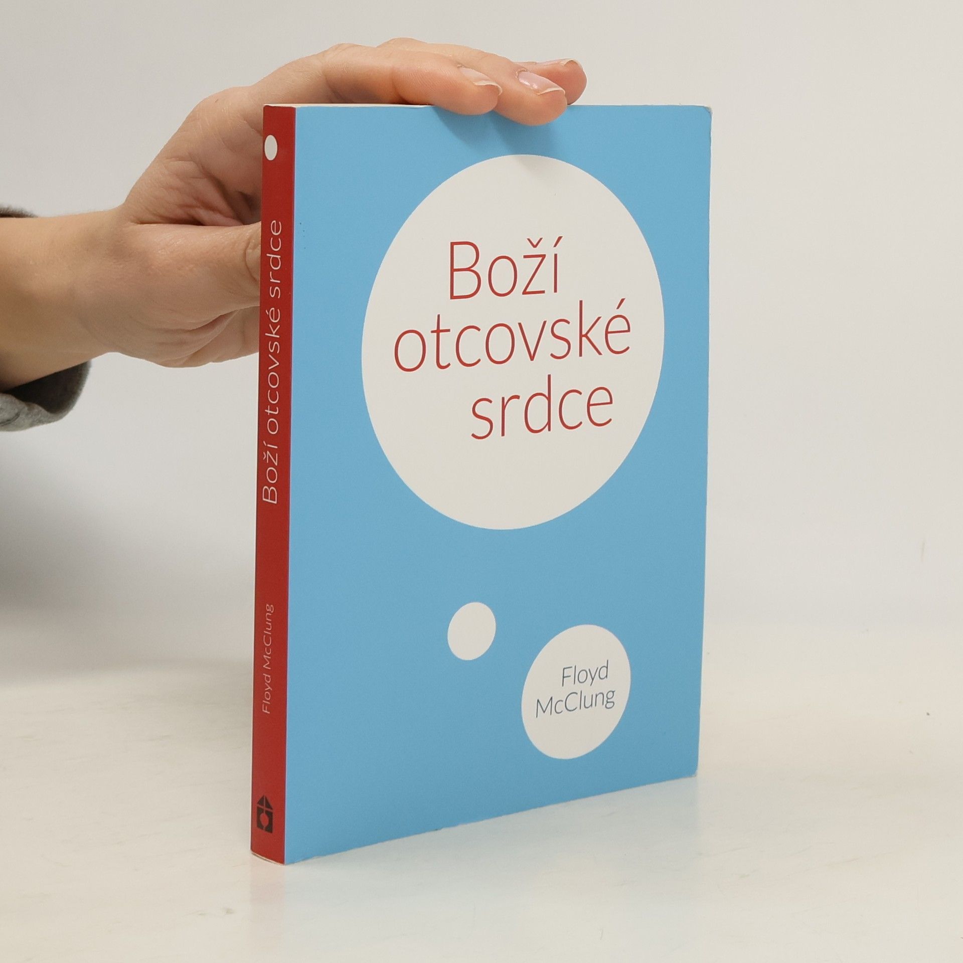 Jana Vojtková Boží otcovské srdce