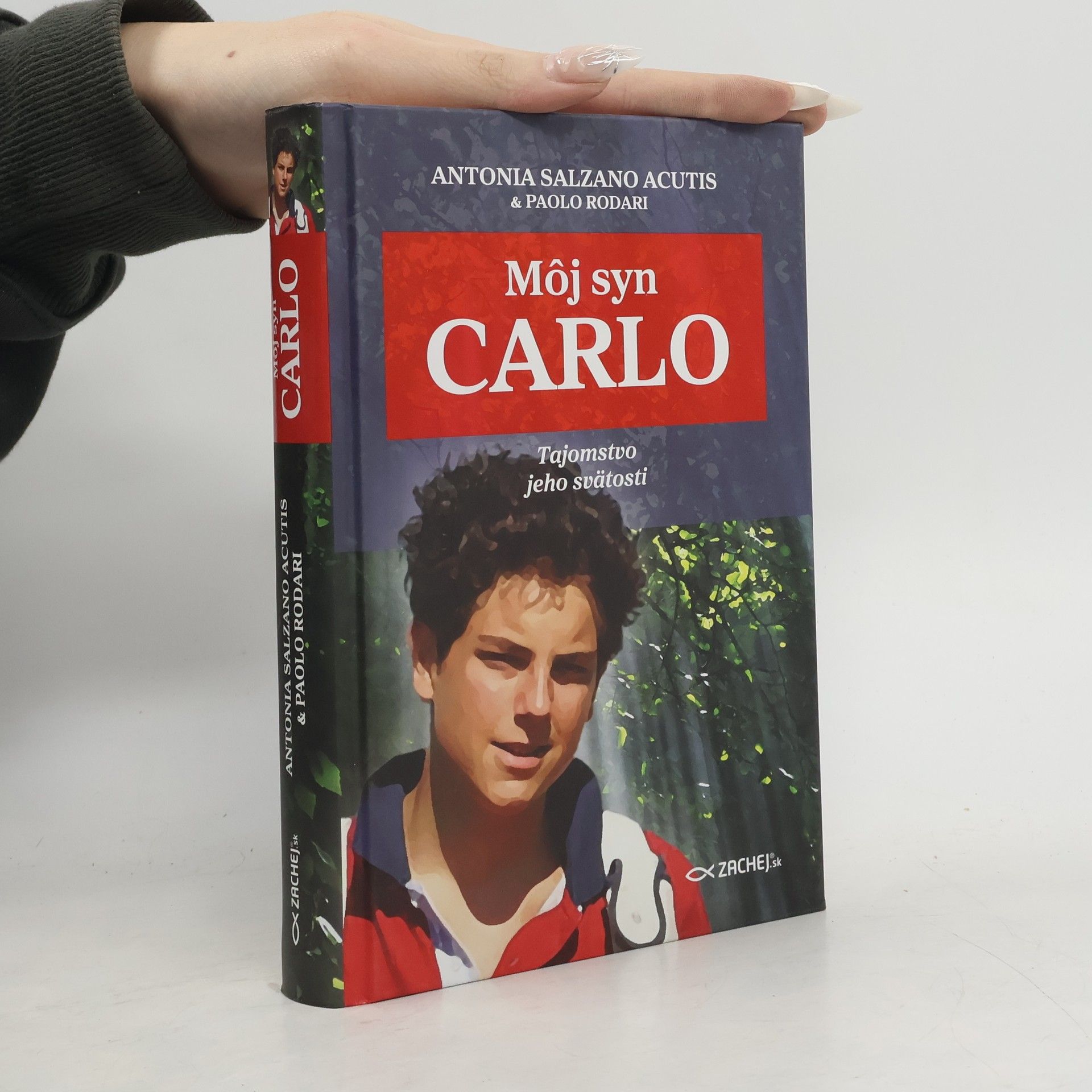 Môj syn Carlo. Tajomstvo jeho svätosti