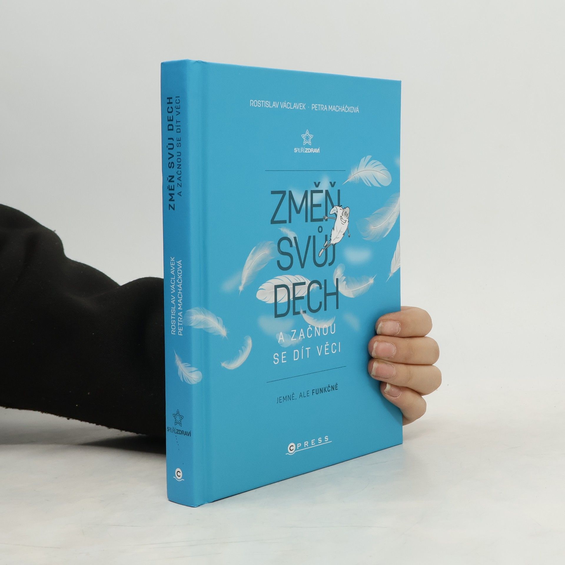 Rostislav Václavek Změň svůj dech a začnou se dít věci