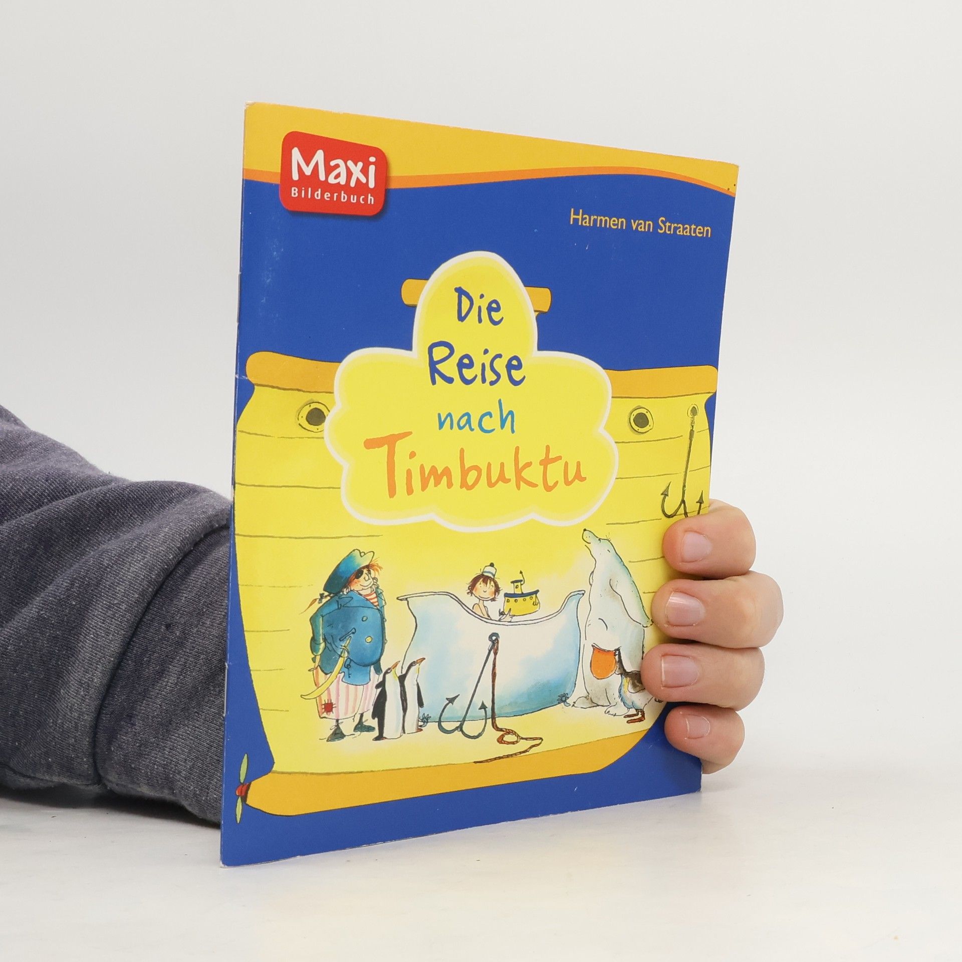 Harmen van Straaten Maxi Bilderbuch: Die Reise nach Timbuktu