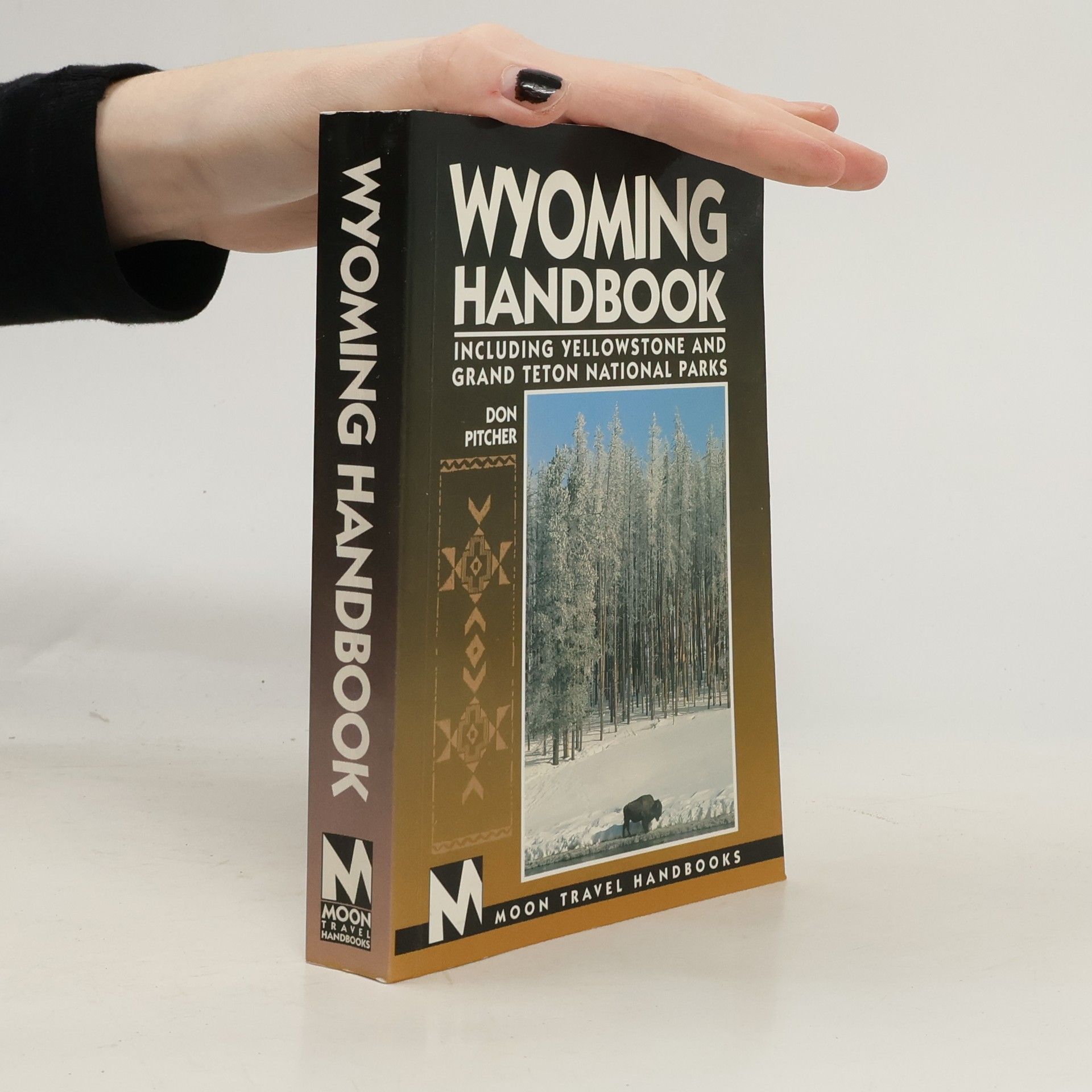 Moon Travel Handbooks: Wyoming Handbook