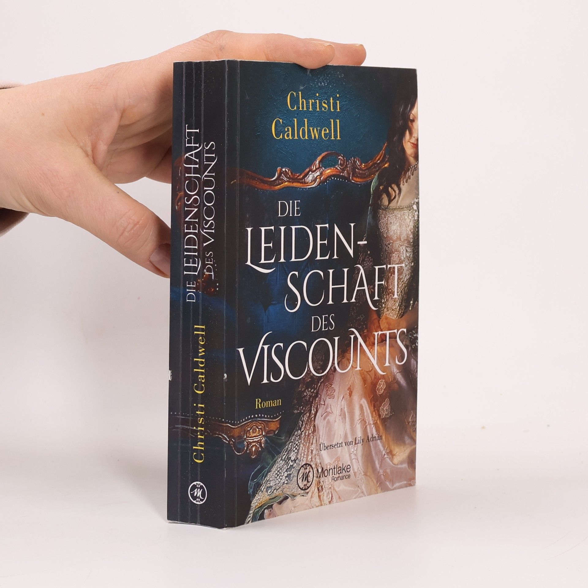 Christi Caldwell Die Leidenschaft des Viscounts