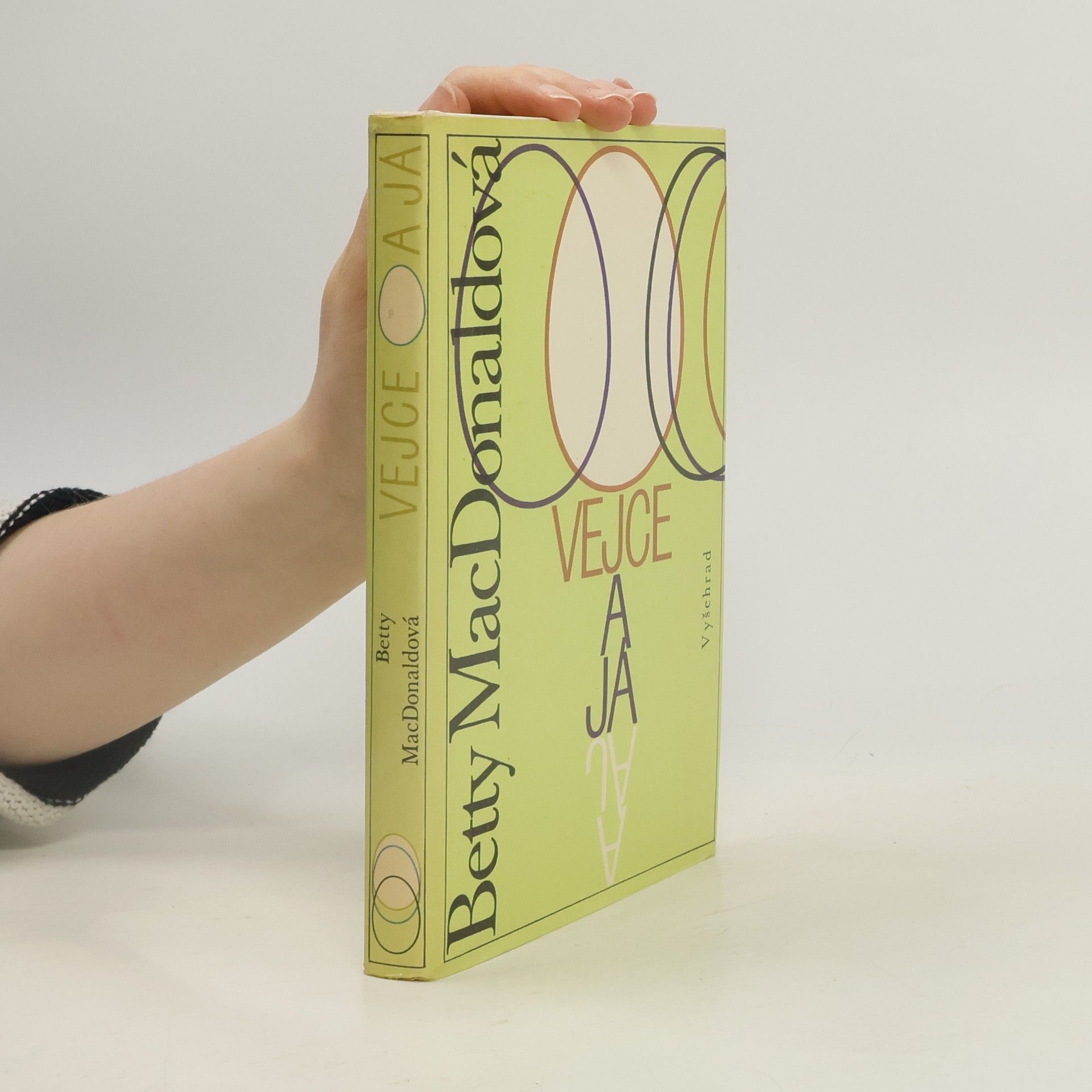 Betty MacDonald Vejce a já