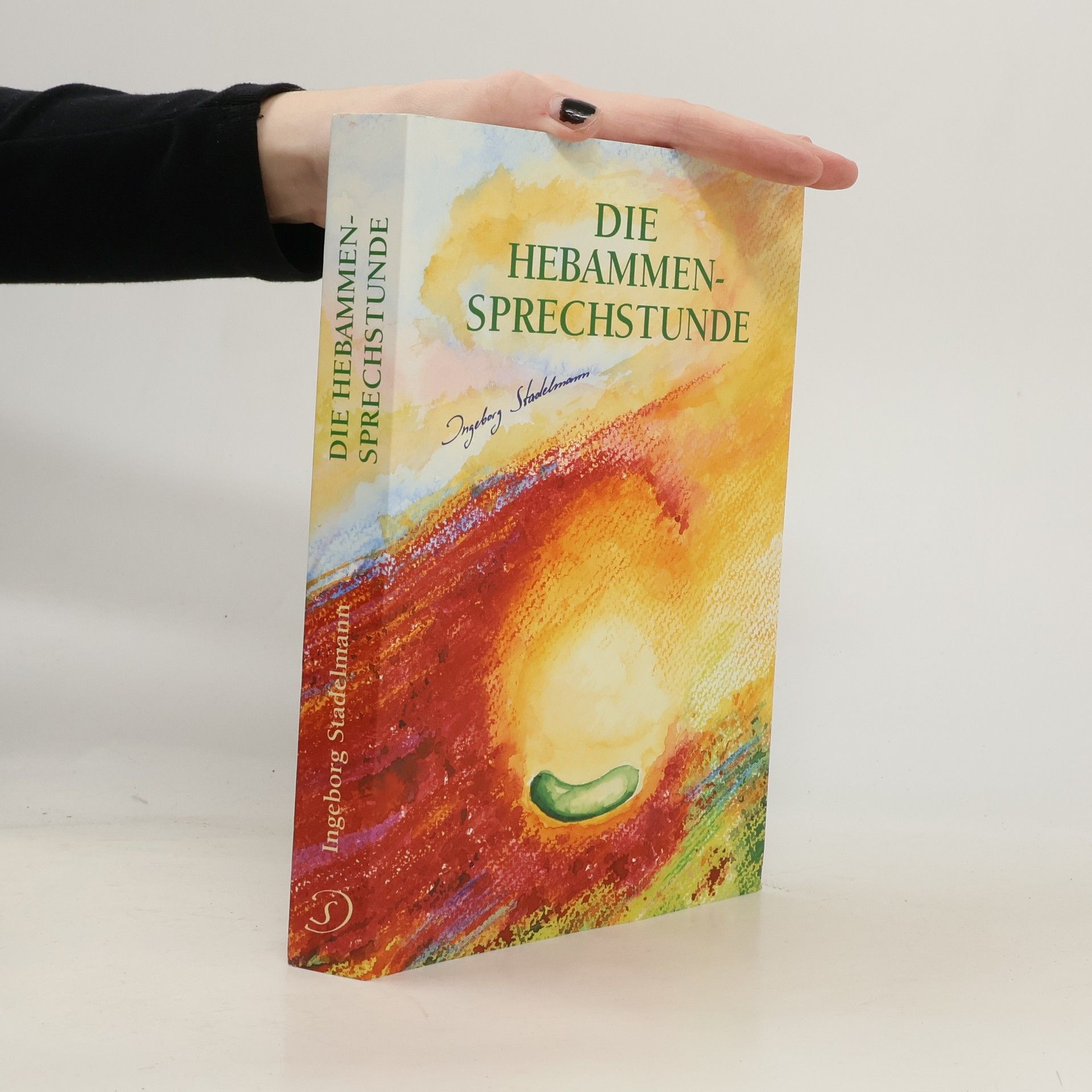 Ingeborg Stadelmann Die Hebammen - Sprechstunde