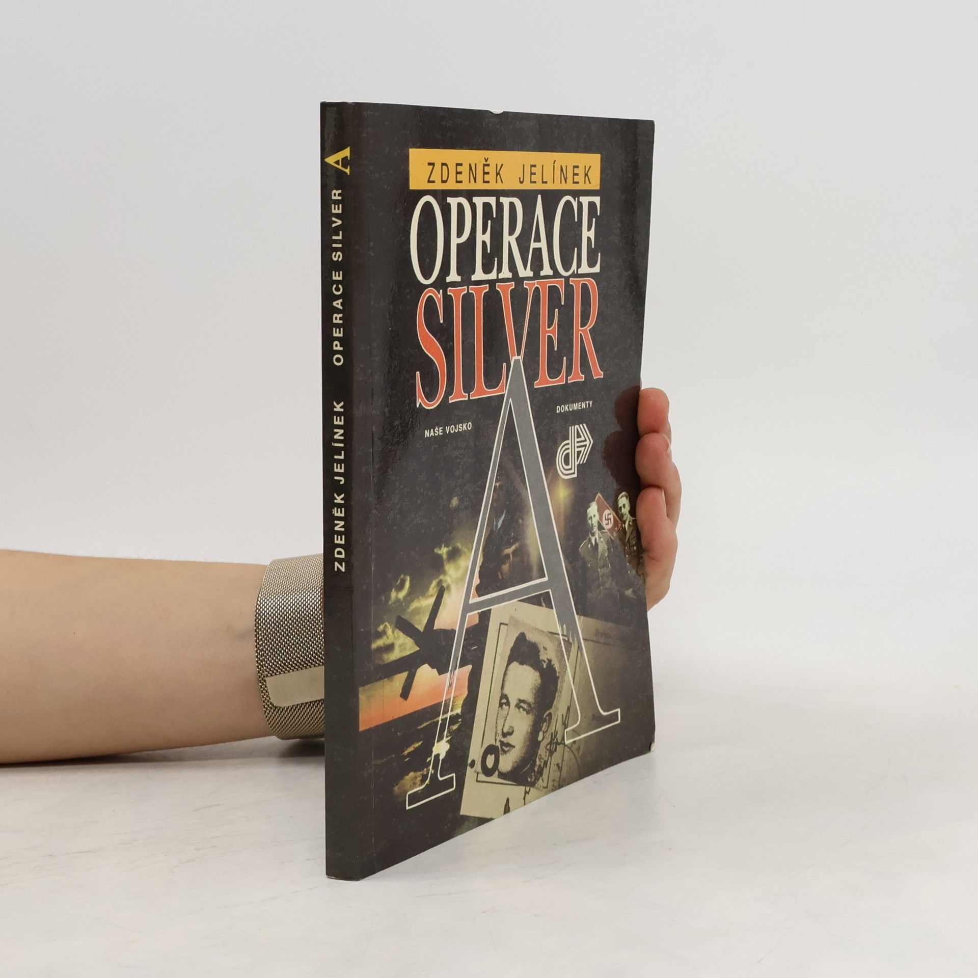Zdeněk Jelínek Operace Silver A