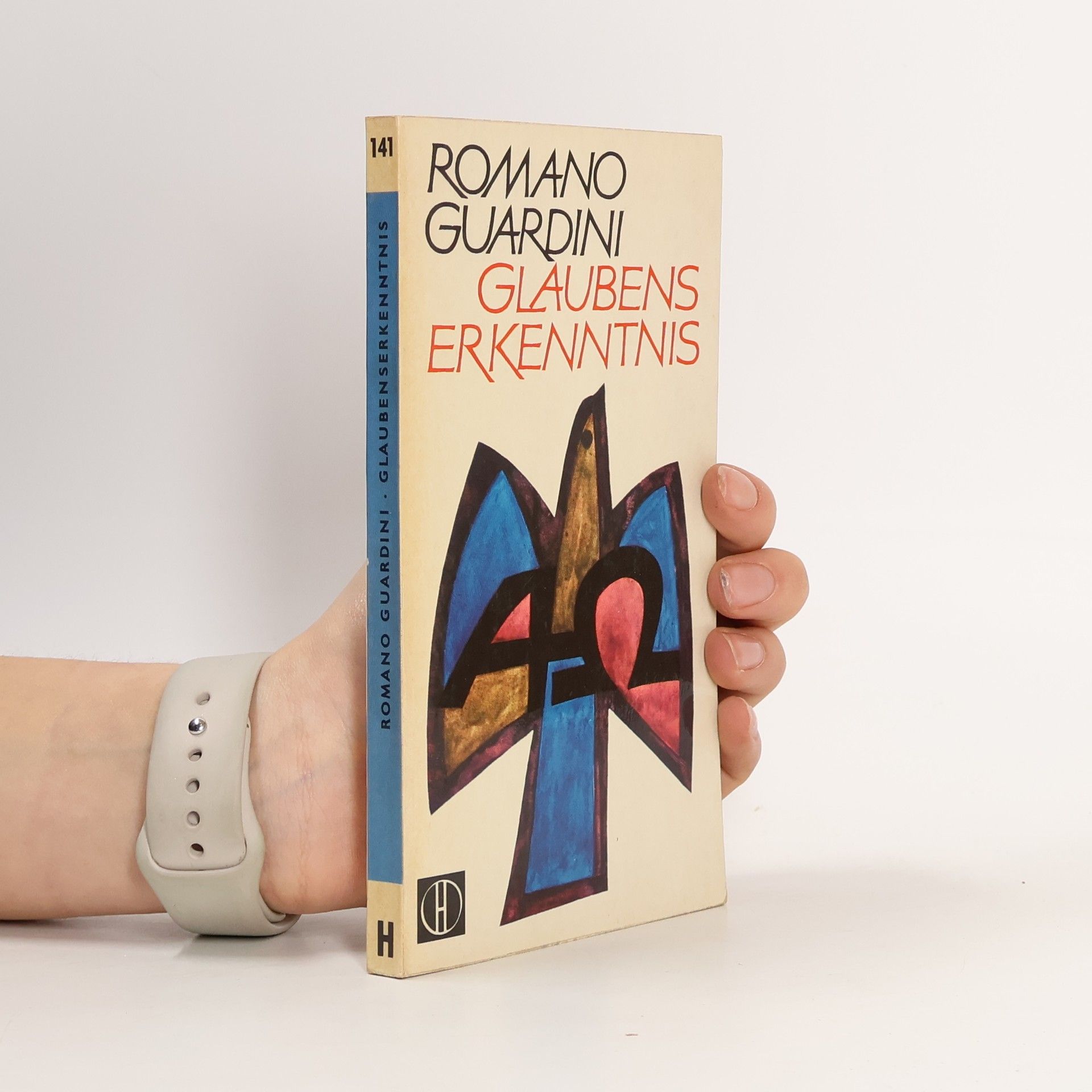 Romano Guardini Glaubens Erkenntnis