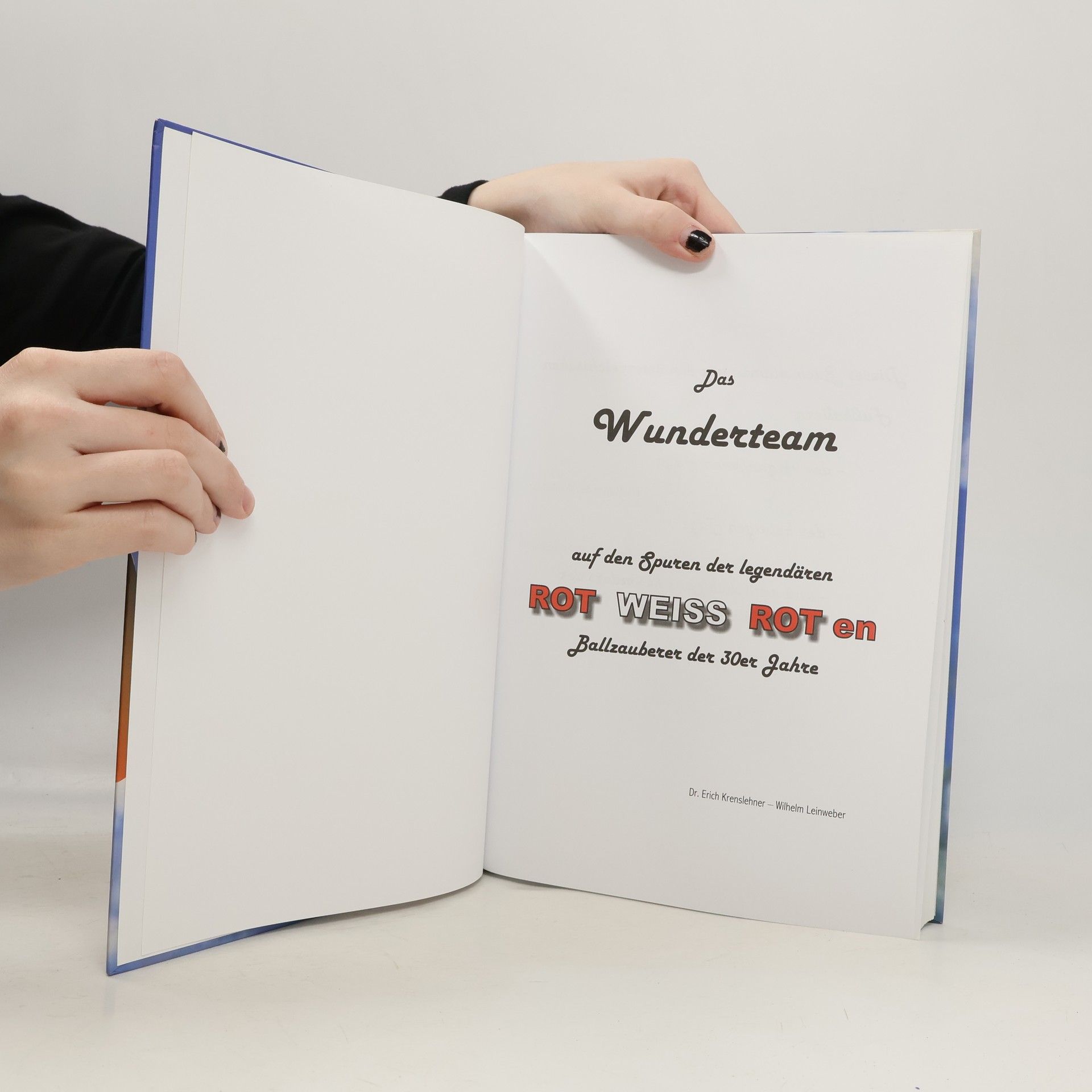 W. Leinweber Das Wunderteam